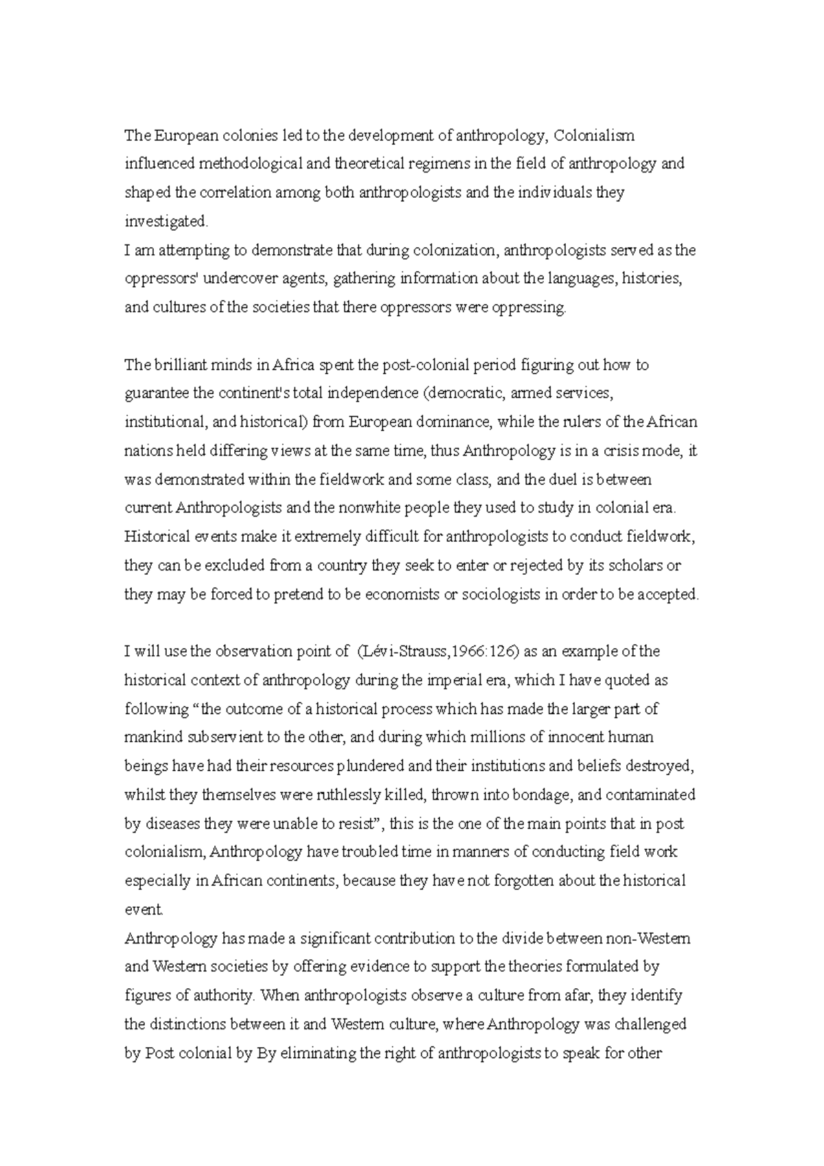 Post Colonial and anthropology Draft - The European colonies led to the ...