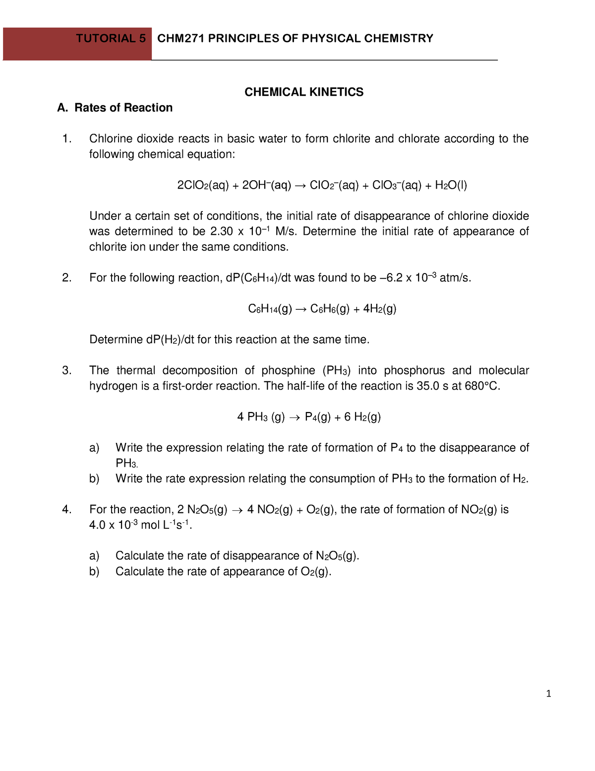 CHM271 - Tutorial 5 - Chemical Kinetics - CHEMICAL KINETICS A. Rates of ...