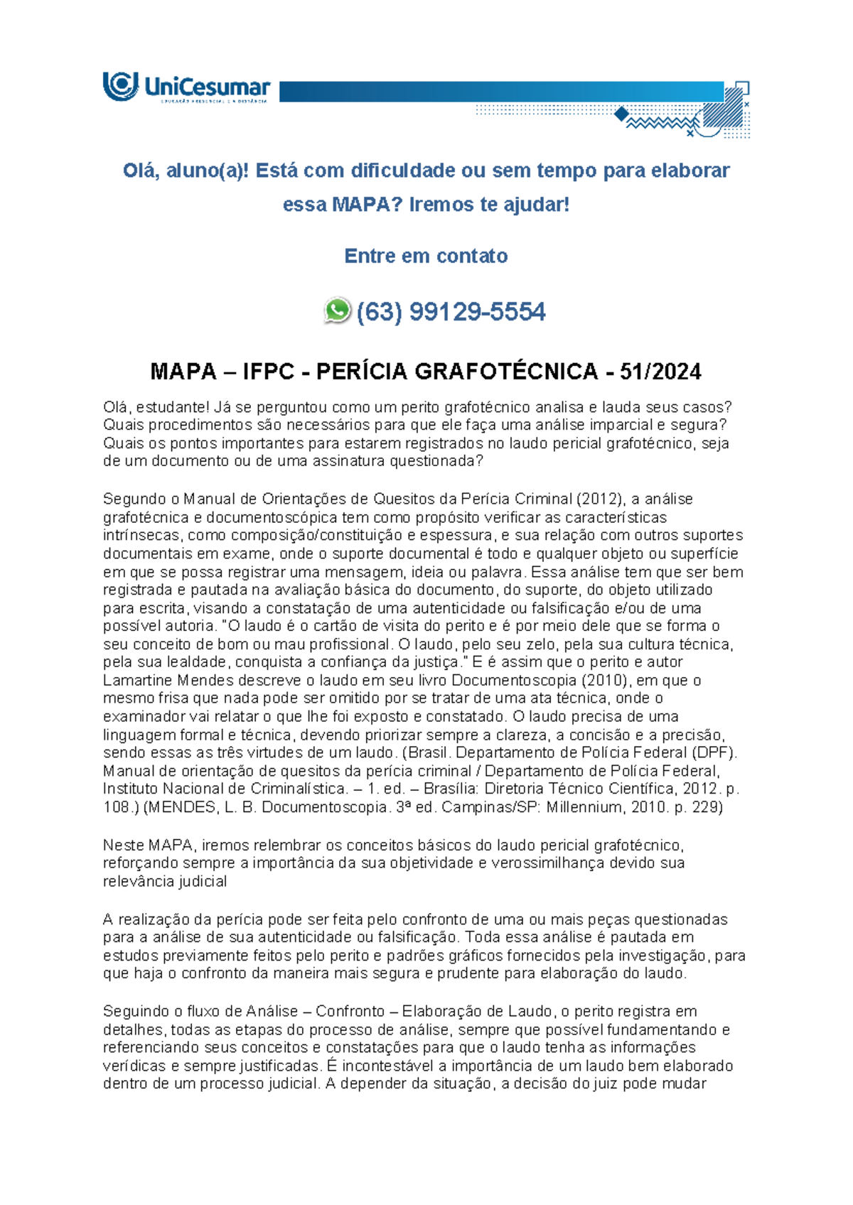 b) Cite os 12 tópicos essenciais do laudo grafotécnico de acordo com as ...