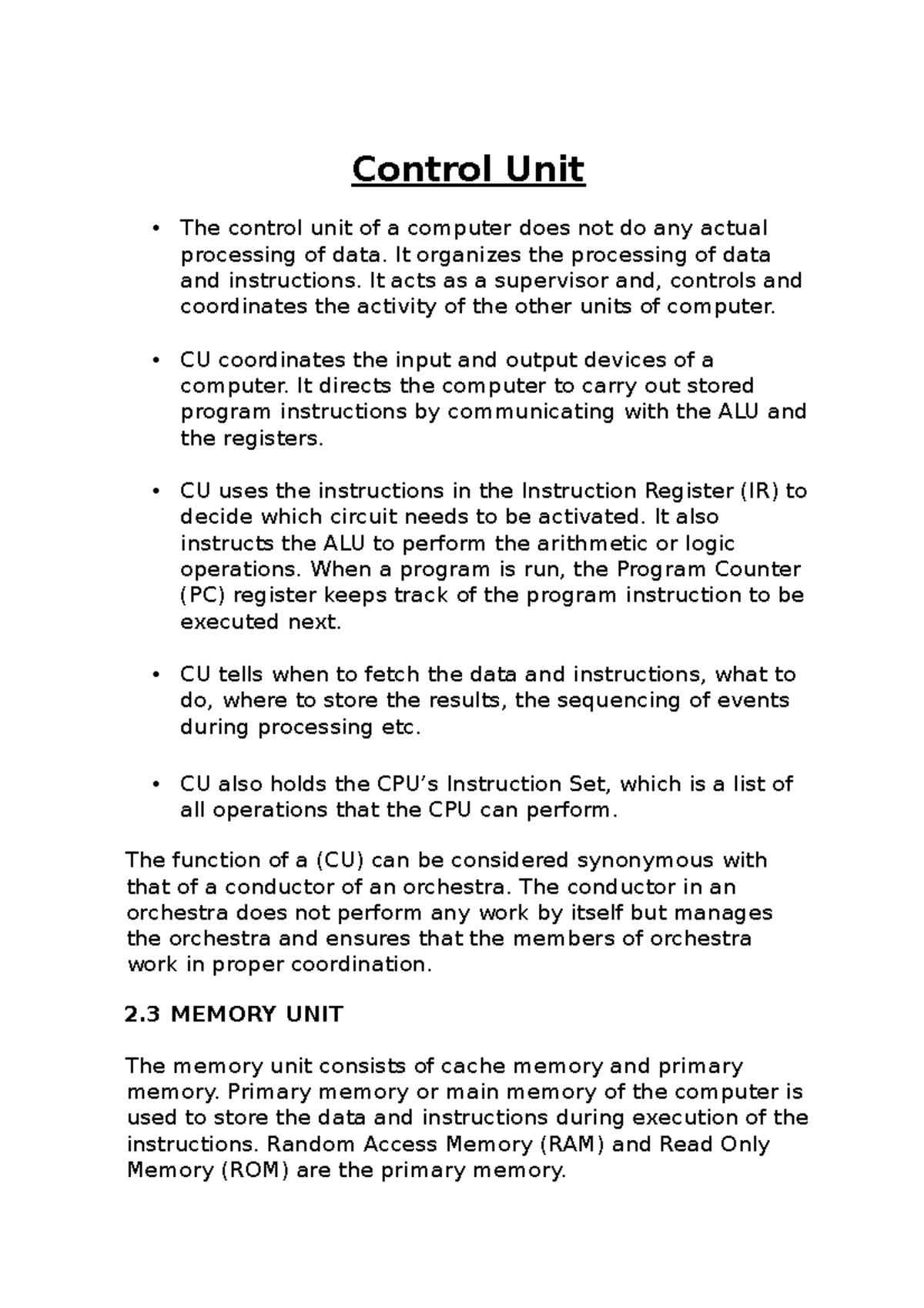 Control Unit Lecture notes 3 Control Unit The control unit of a computer does not do any