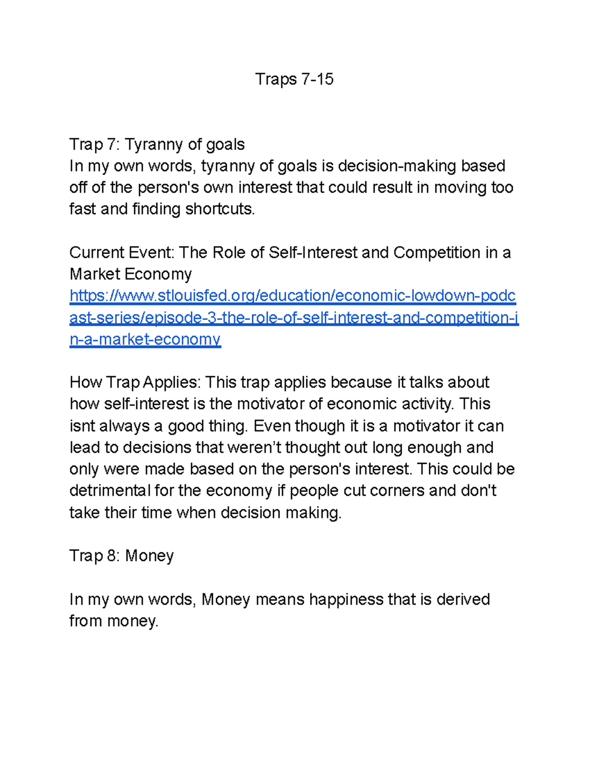 Traps 7-15 - Traps 7- Trap 7: Tyranny of goals In my own words, tyranny ...