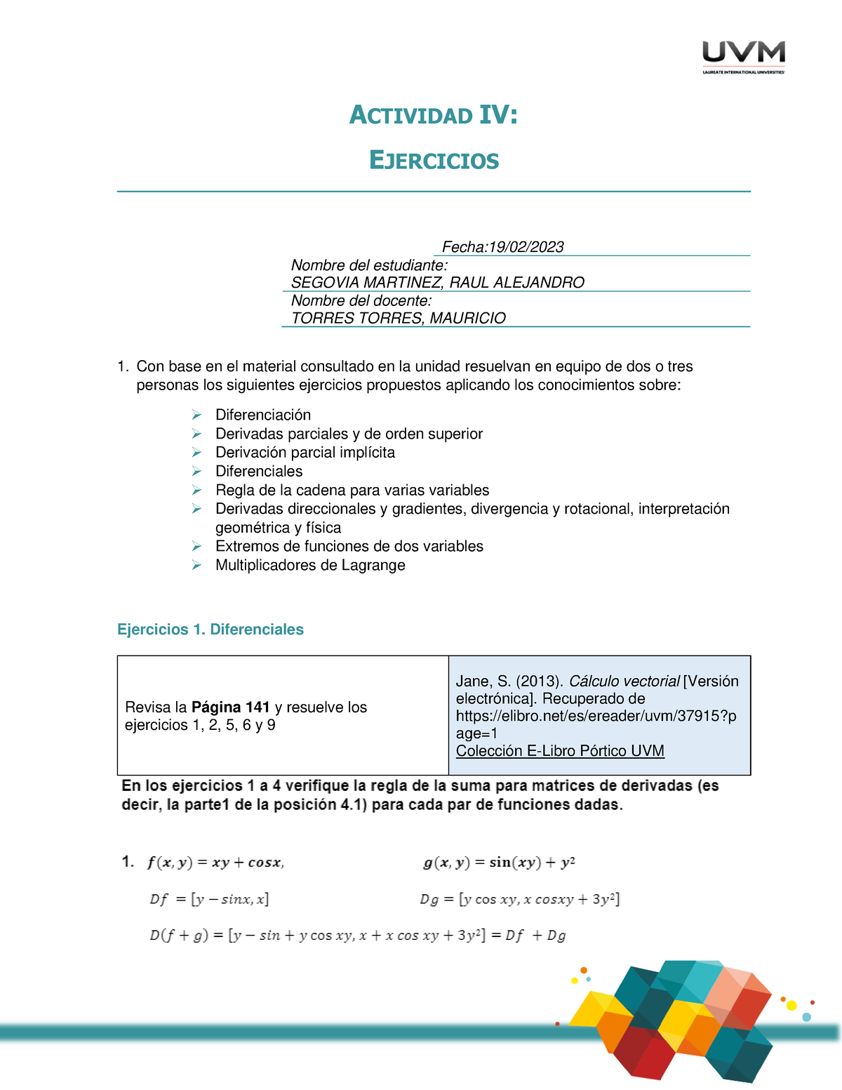 A4 Ejercicios Calculo Vectorial - ACTIVIDAD IV: EJERCICIOS Fecha:19/02 ...