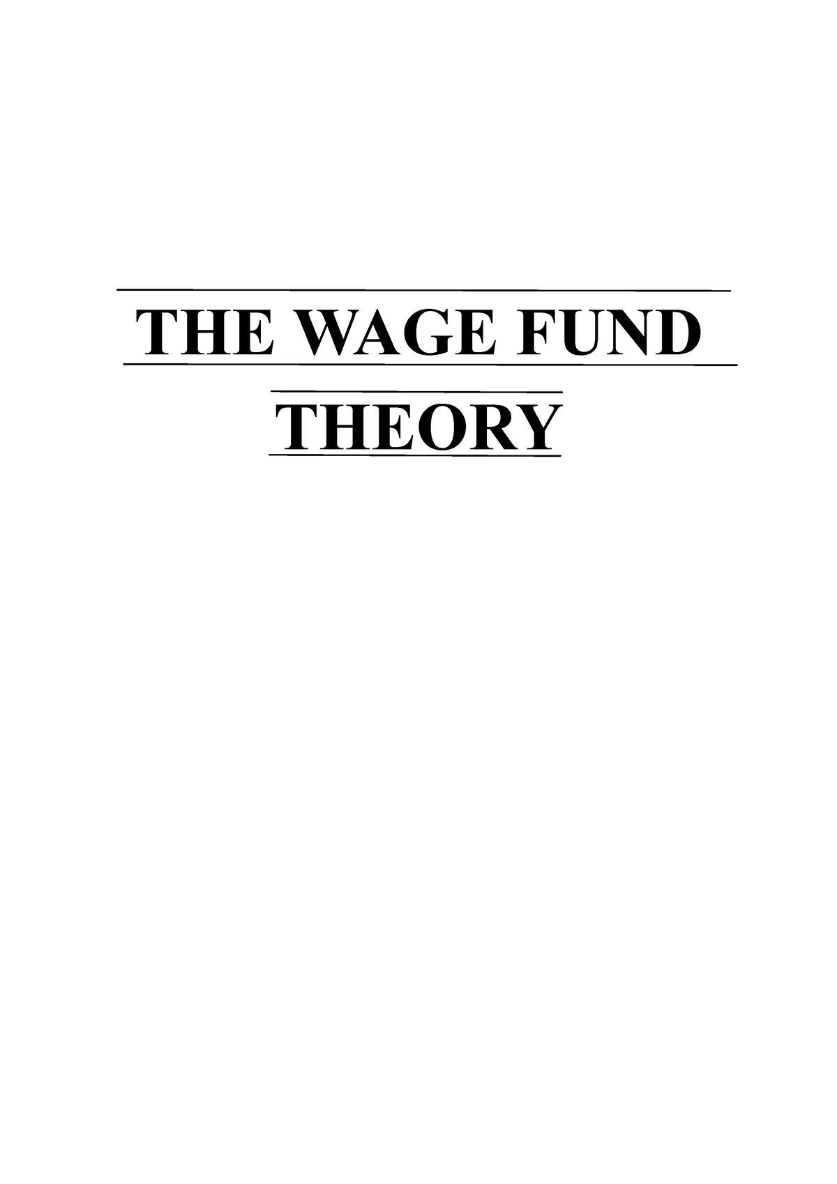 the-wage-fund-theory-the-wage-fund-theory-the-wage-fund-theory-wages