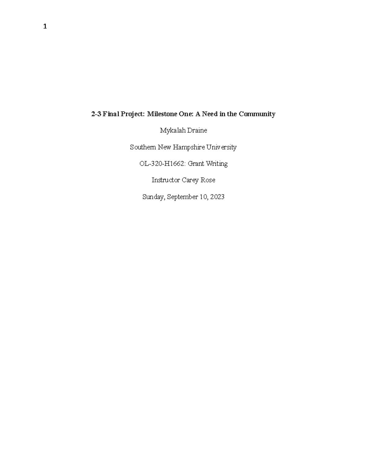 M.Draine 2-3 Final Project- Milestone One- A Need in the Community - 2 ...