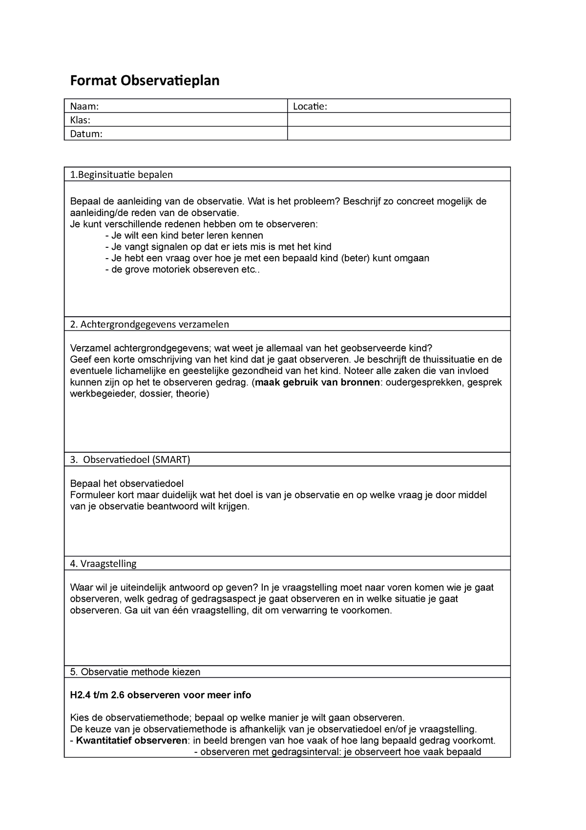 Format Observatieplan  Format Observatieplan Naam Locatie Klas