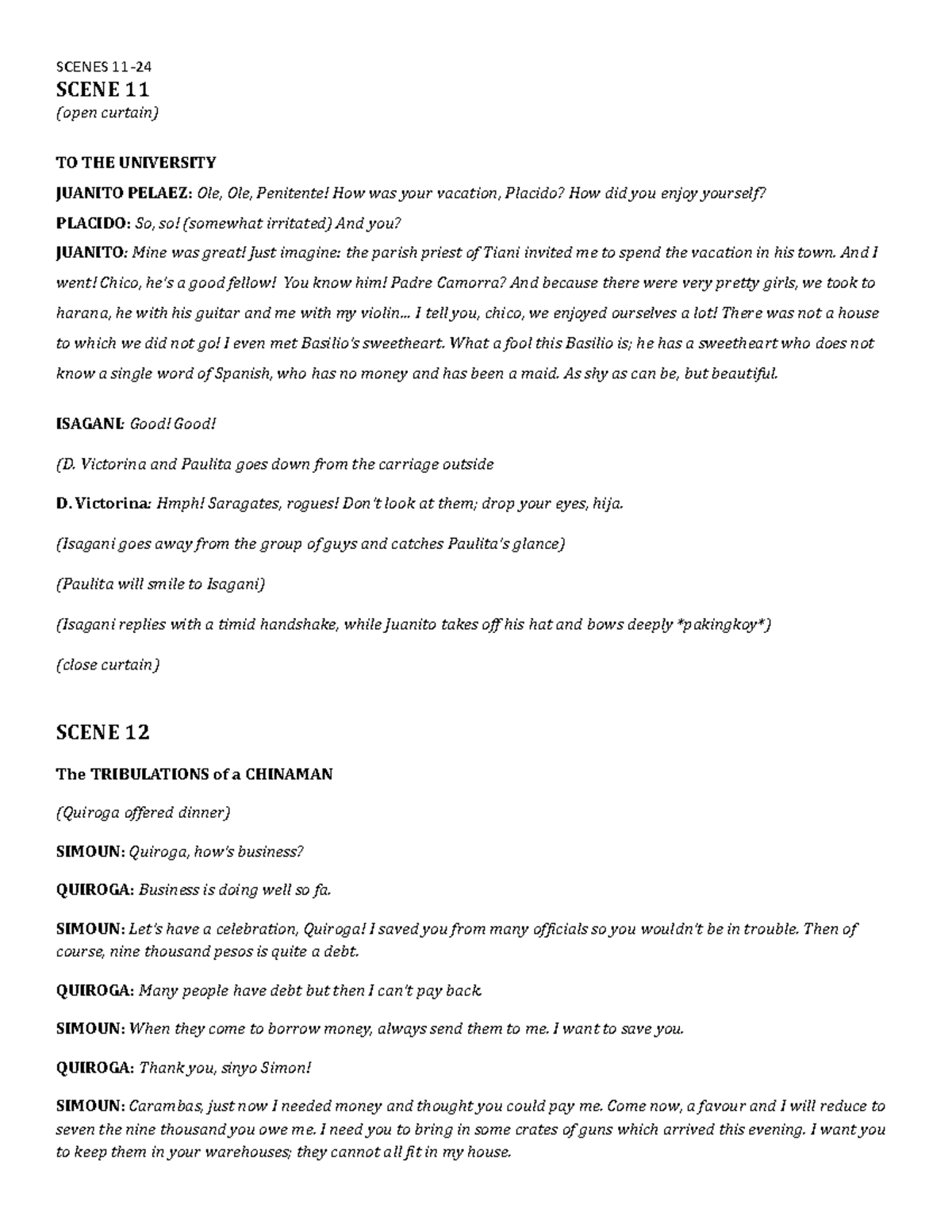 Scenes-11-18 - Script - SCENE 11 (open curtain) TO THE UNIVERSITY ...