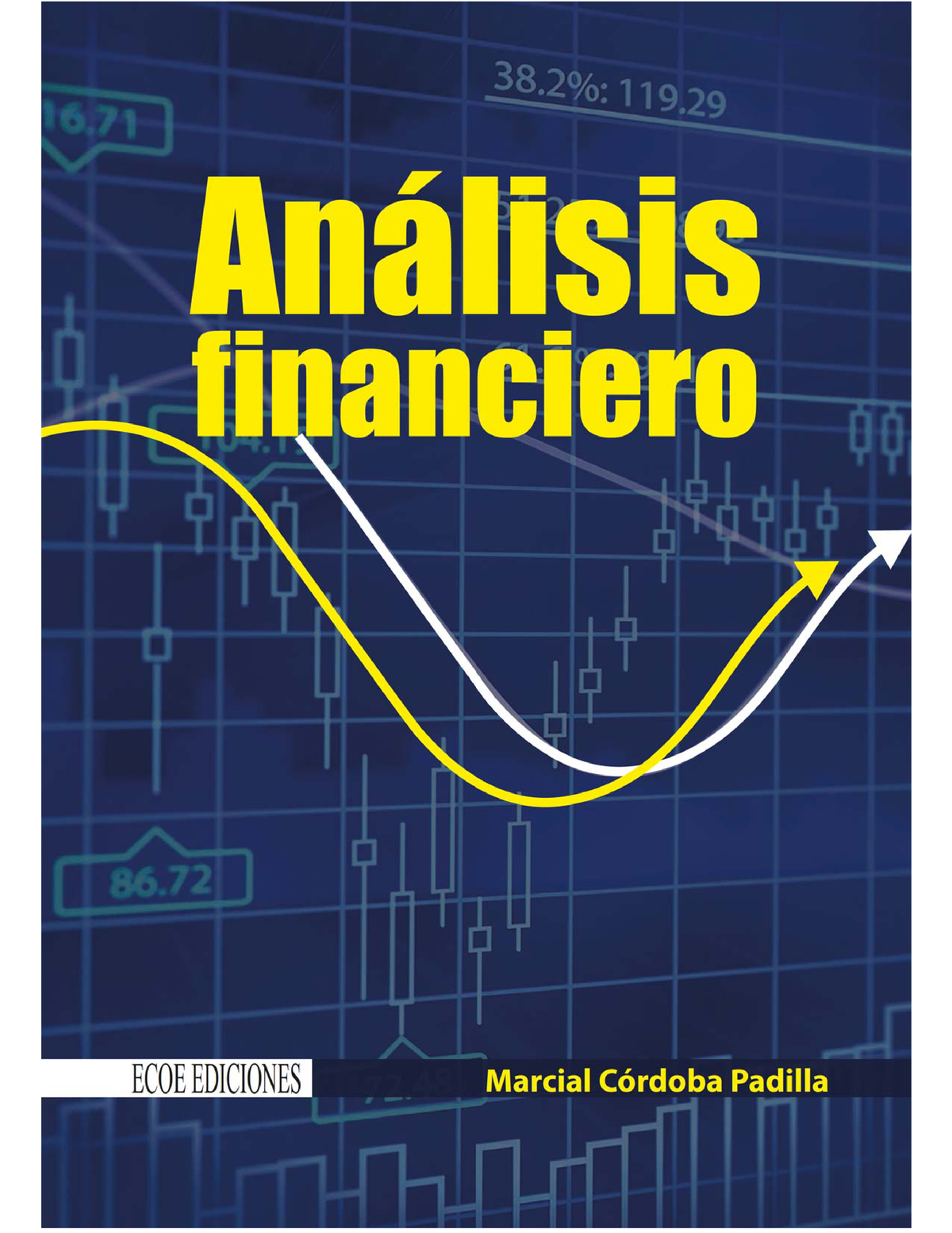 Análisis Financiero 1ra Edición - Finanzas - Studocu