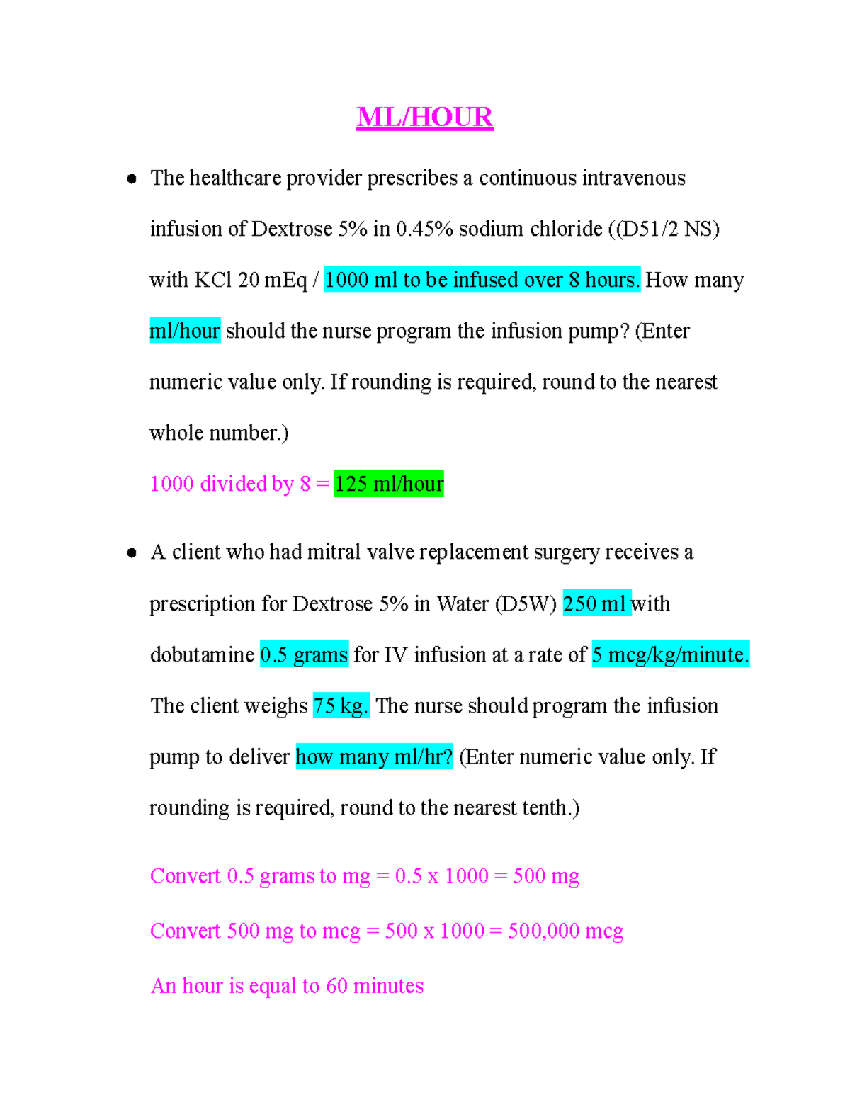 ML HOUR - Pharm - ML/HOUR The healthcare provider prescribes a ...
