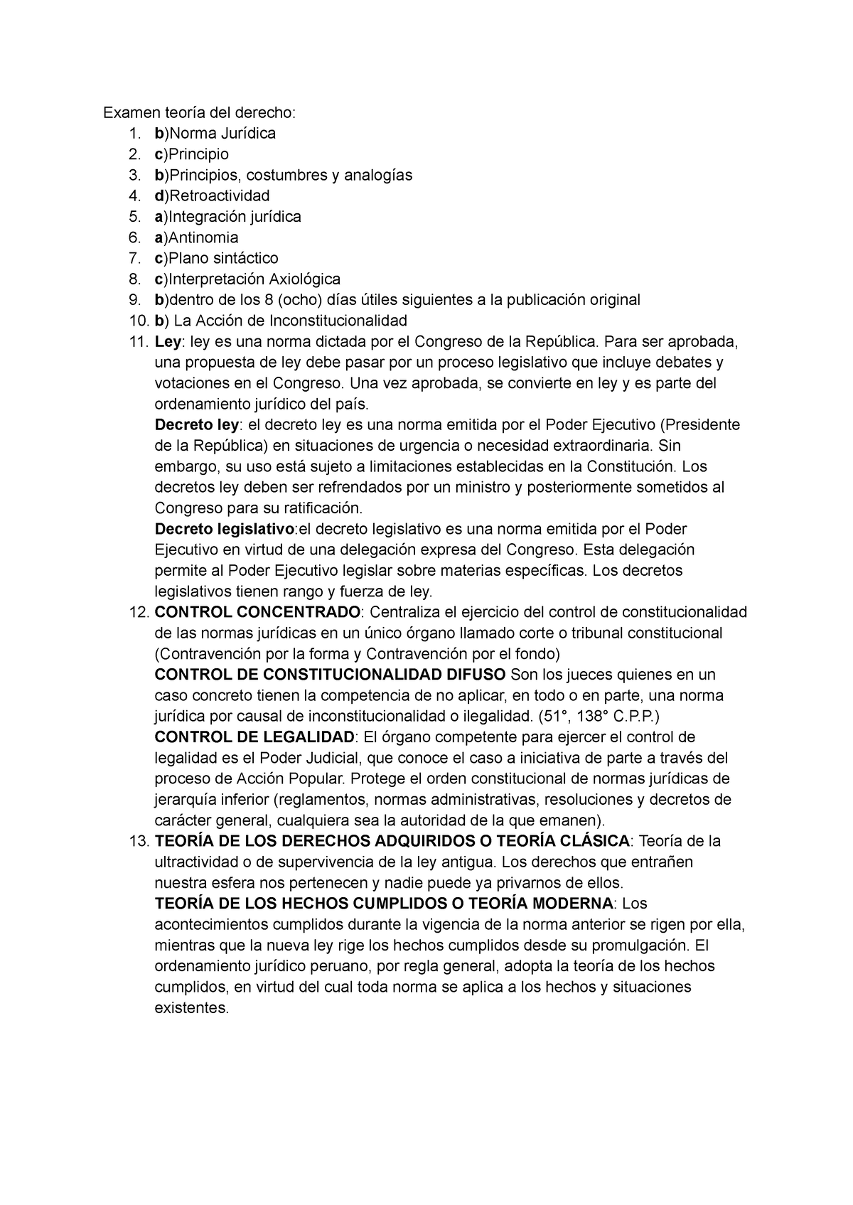 Examen Teoría Del Derecho - B)Norma Jurídica 2. C)Principio 3. B ...