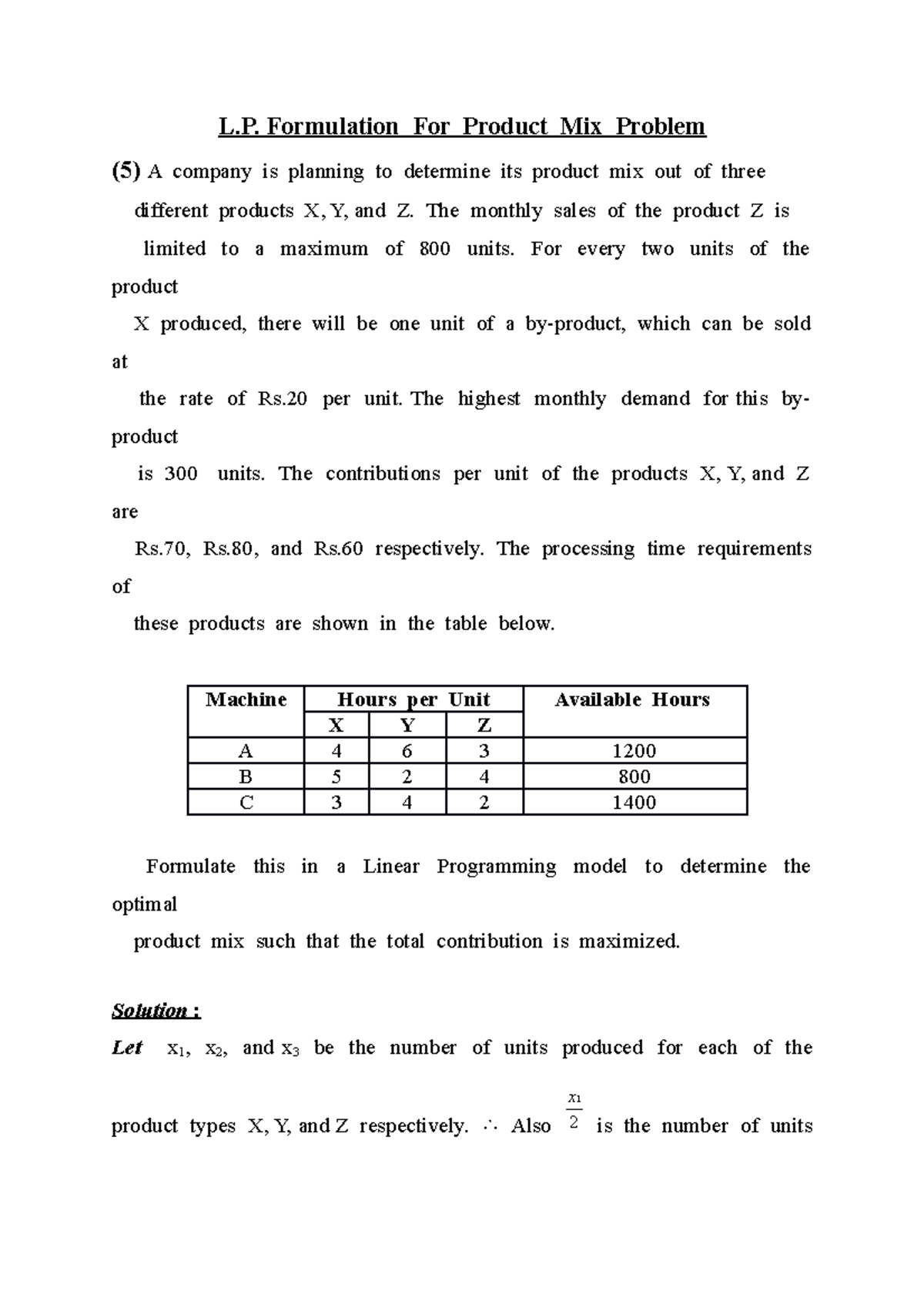 L P Problem Formulation - L. Formulation For Product Mix Problem (5) A ...
