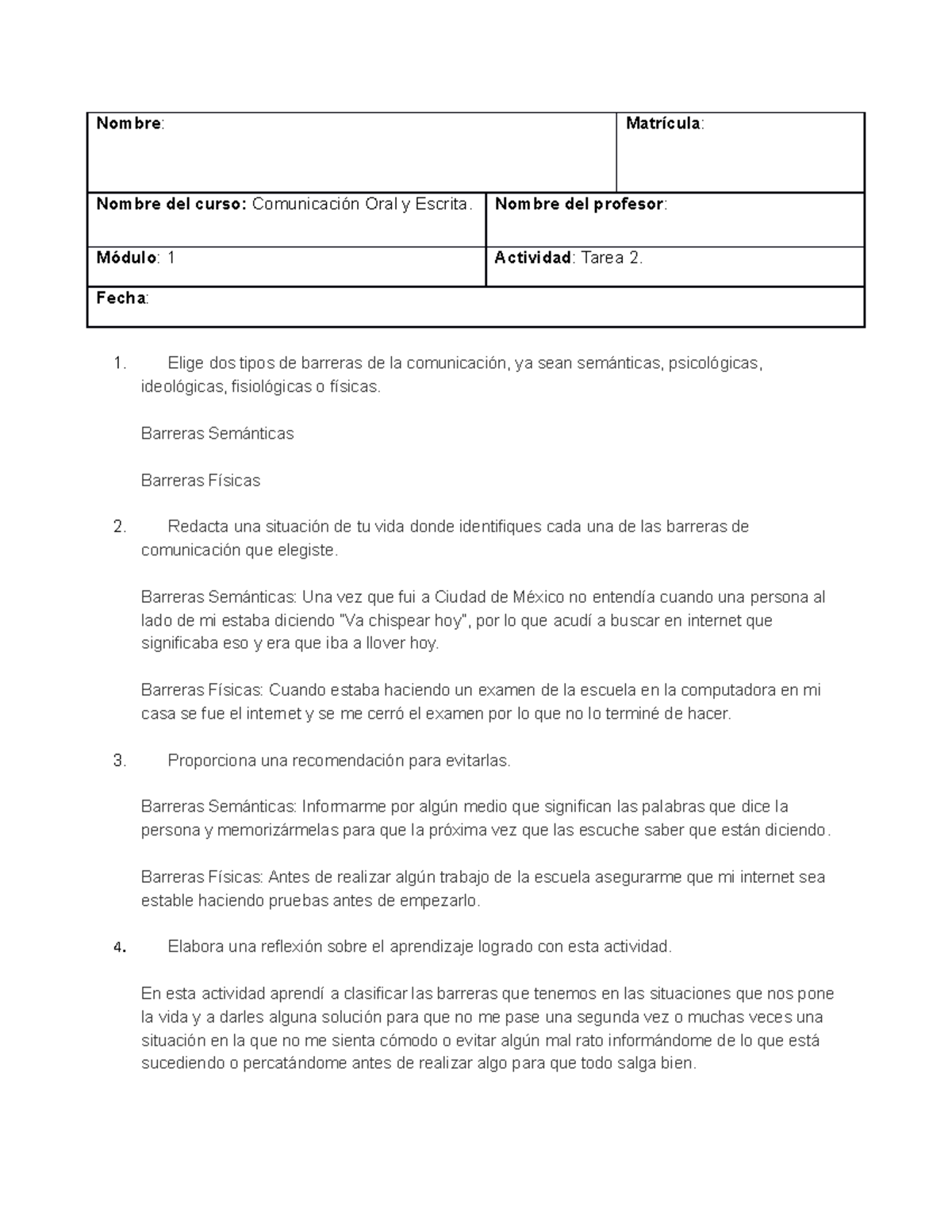 Tarea 2 - Comunicación Oral y Escrita - Nombre: Matrícula: Nombre del ...