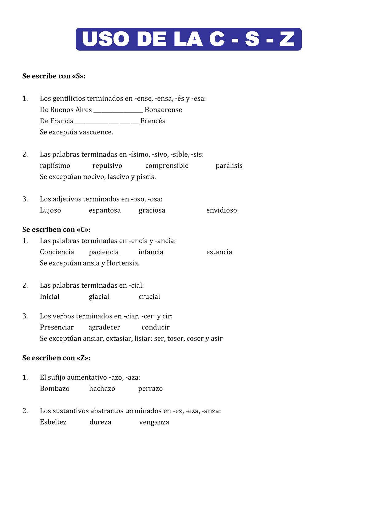 Uso De La C S Z - Uso De La C Z S - Se Escribe Con «S»: 1. Los ...