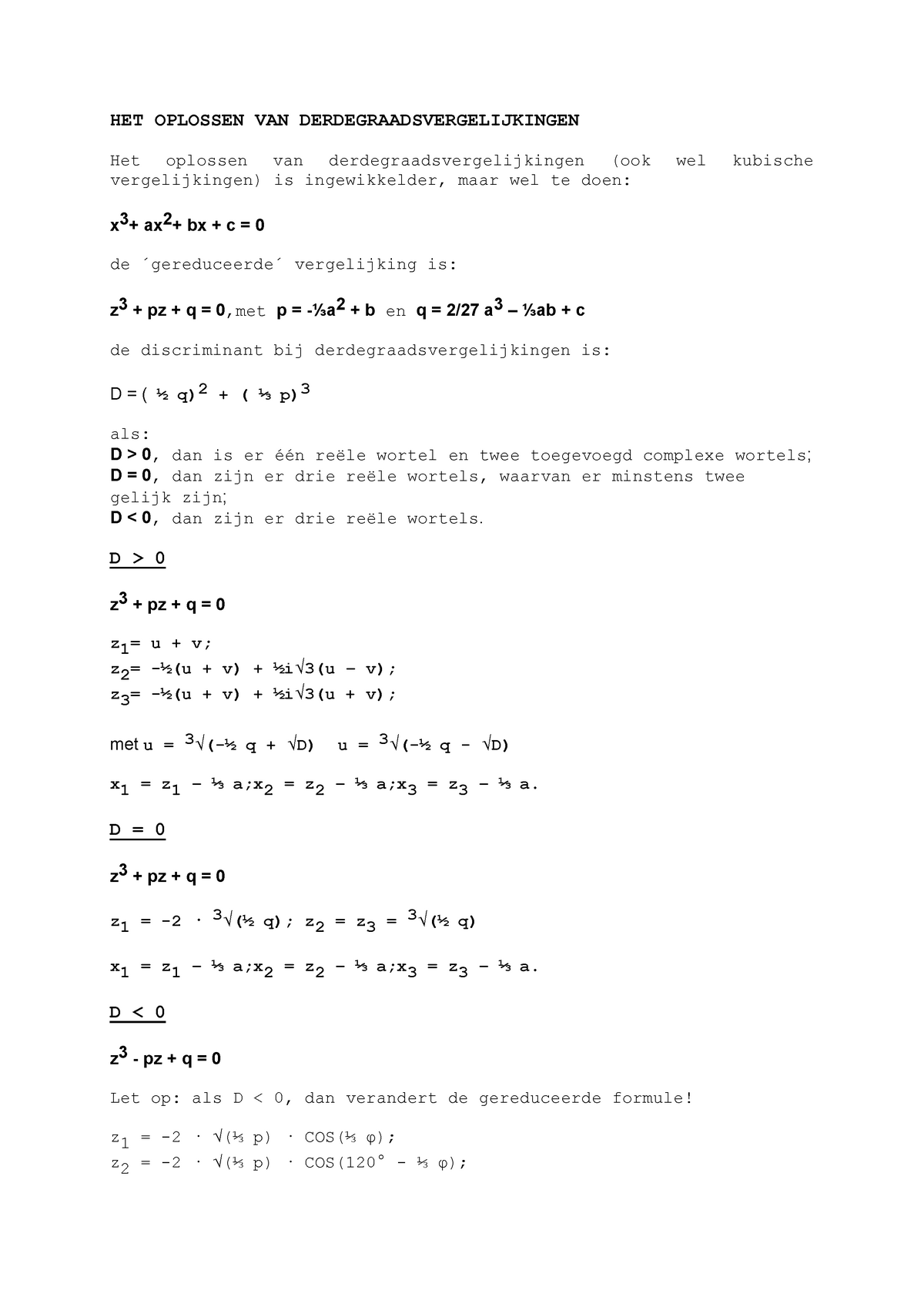 Antwoorden Van Theorievragen Uit Afgelopen Tentamens Daarnaast Nieuwe Abc Formule Om 3e Machtswortels Te Berekenen Nodig Voor Berekening Van Determinanten Studeersnel