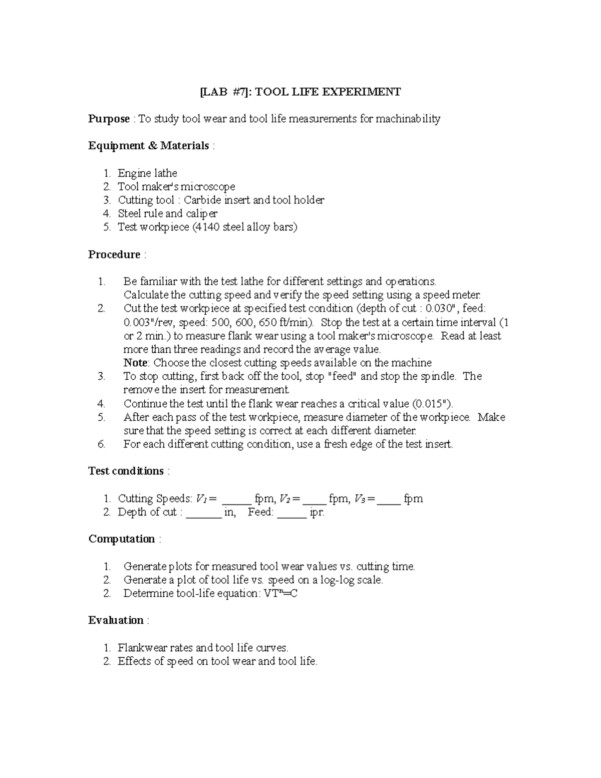 LAB7 fcvghbjn [LAB 7] TOOL LIFE EXPERIMENT Purpose To study