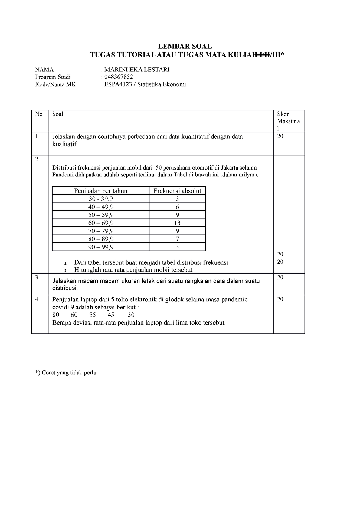 ESPA4123 Tugas 1 Statistika Ekonomi - LEMBAR SOAL TUGAS TUTORIAL ATAU ...