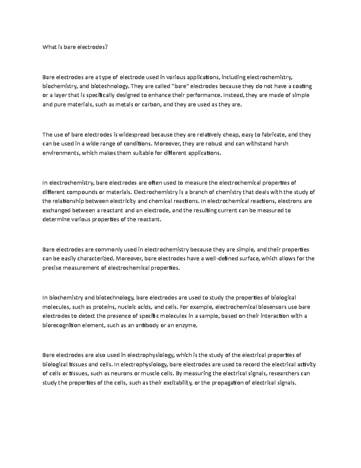 What is bare electrodes? They are called "bare" electrodes because