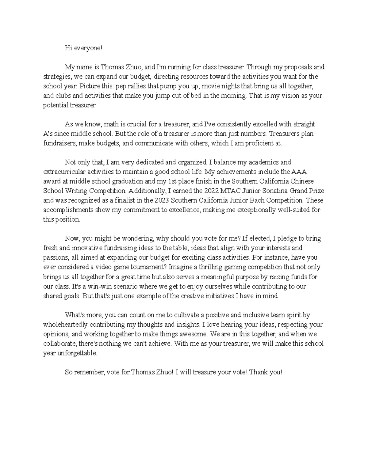 Treasurer Campaign Speech Thomas Zhuo Hi everyone! My name is