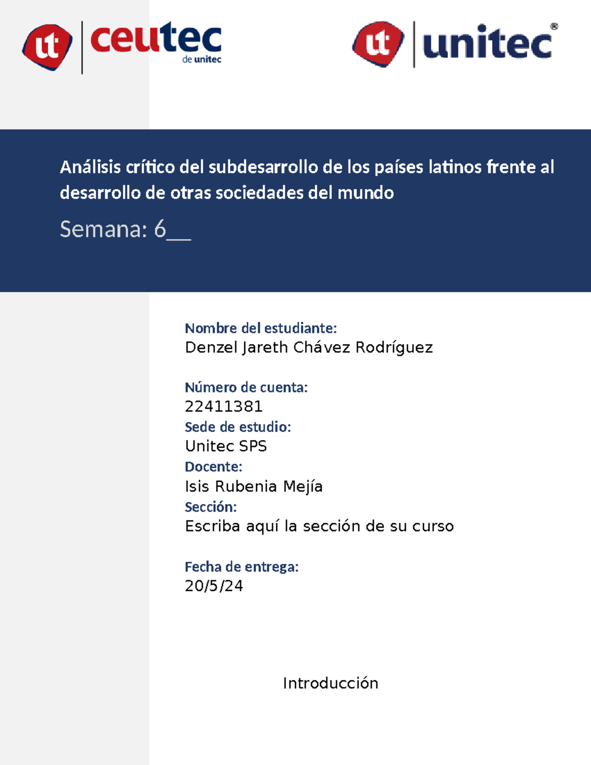 Análisis Crítico Del Subdesarrollo De Los Países Latinos Frente Al ...