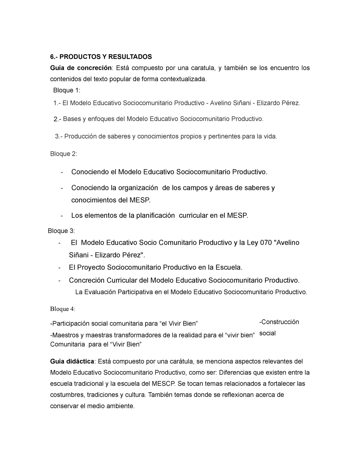 Conclu y Recom - es un examen  PRODUCTOS Y RESULTADOS Guía de  concreción : Está compuesto por - Studocu