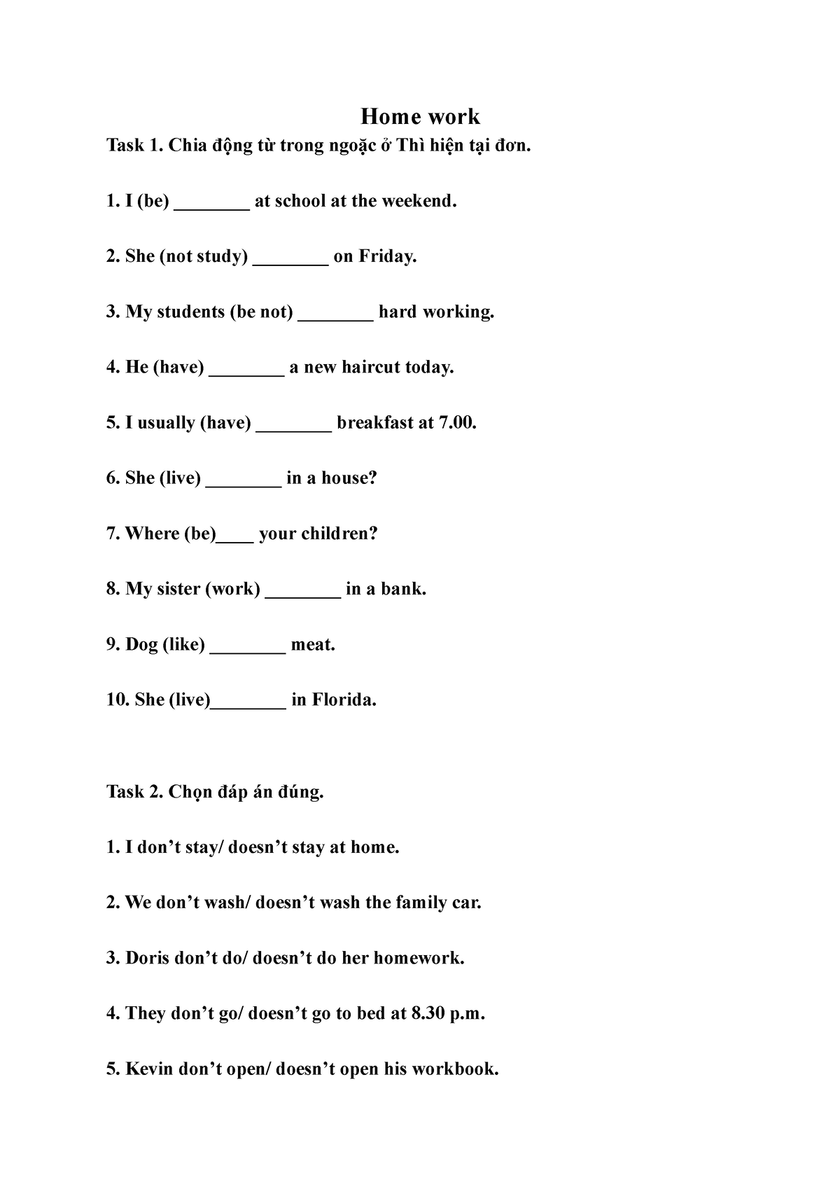 Homework Present simple tense - Task 1. Chia động từ trong ngoặc ở Thì ...