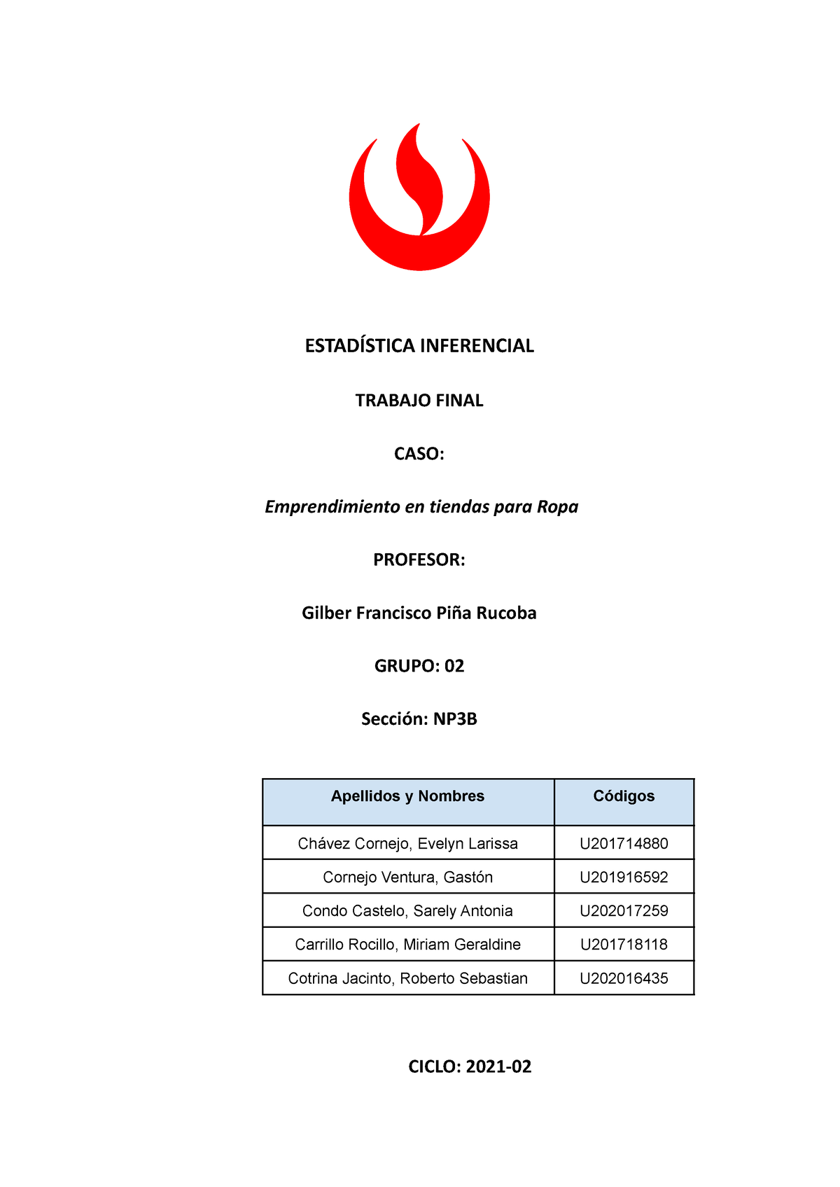 Trabajo Final Estadística Inferencial - ESTADÍSTICA INFERENCIAL TRABAJO ...