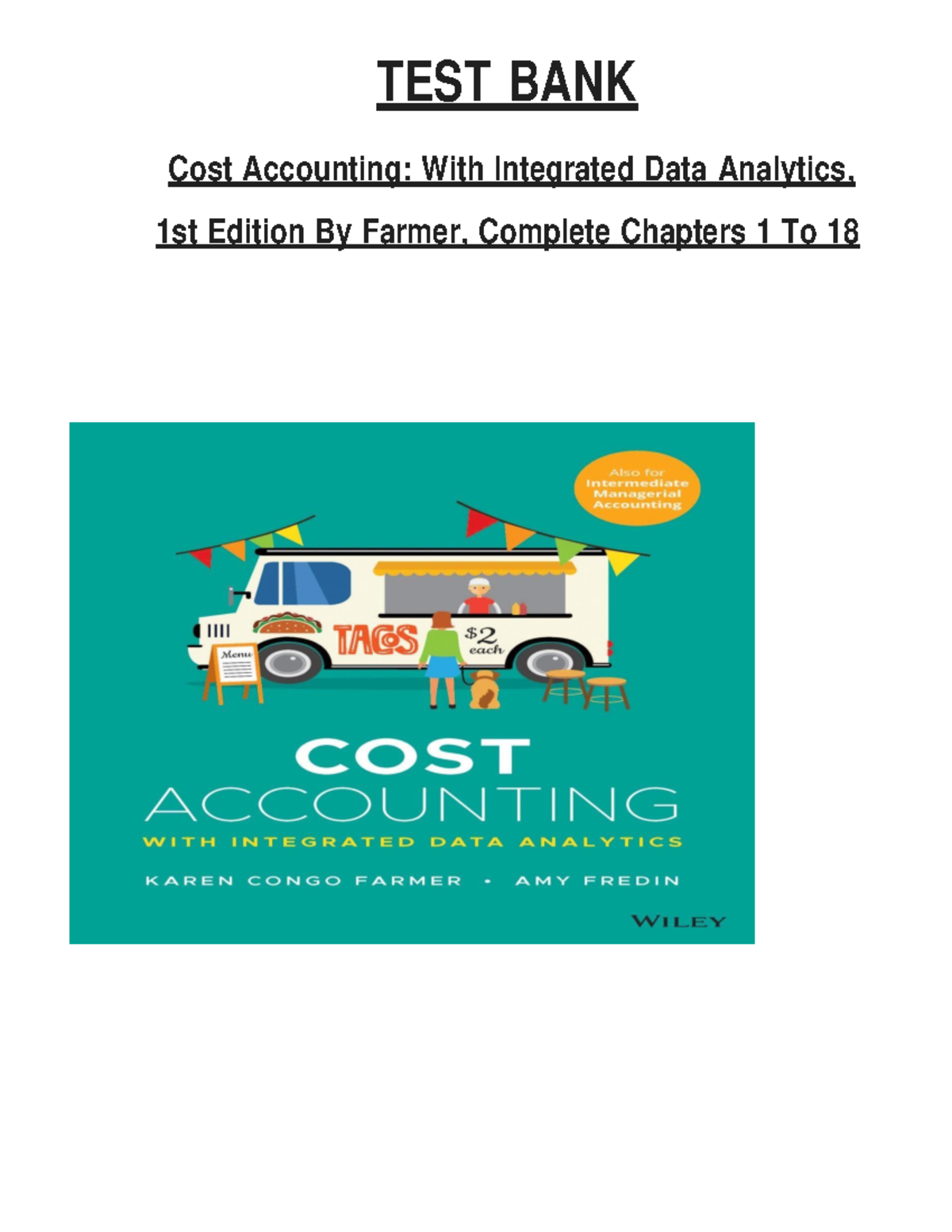 TEST BANK Cost Accounting With Integrated Data Analytics, 1st Edition ...