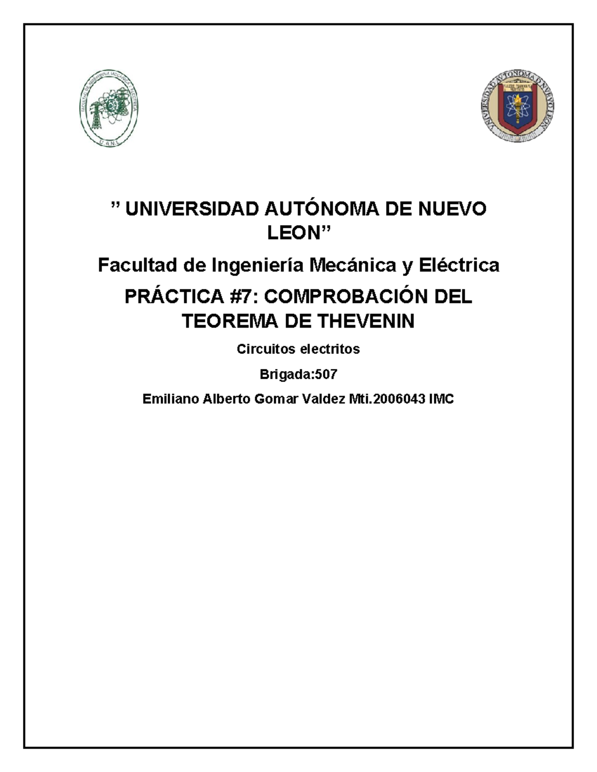 Practica 7 - ” UNIVERSIDAD AUTÓNOMA DE NUEVO LEON” Facultad de ...