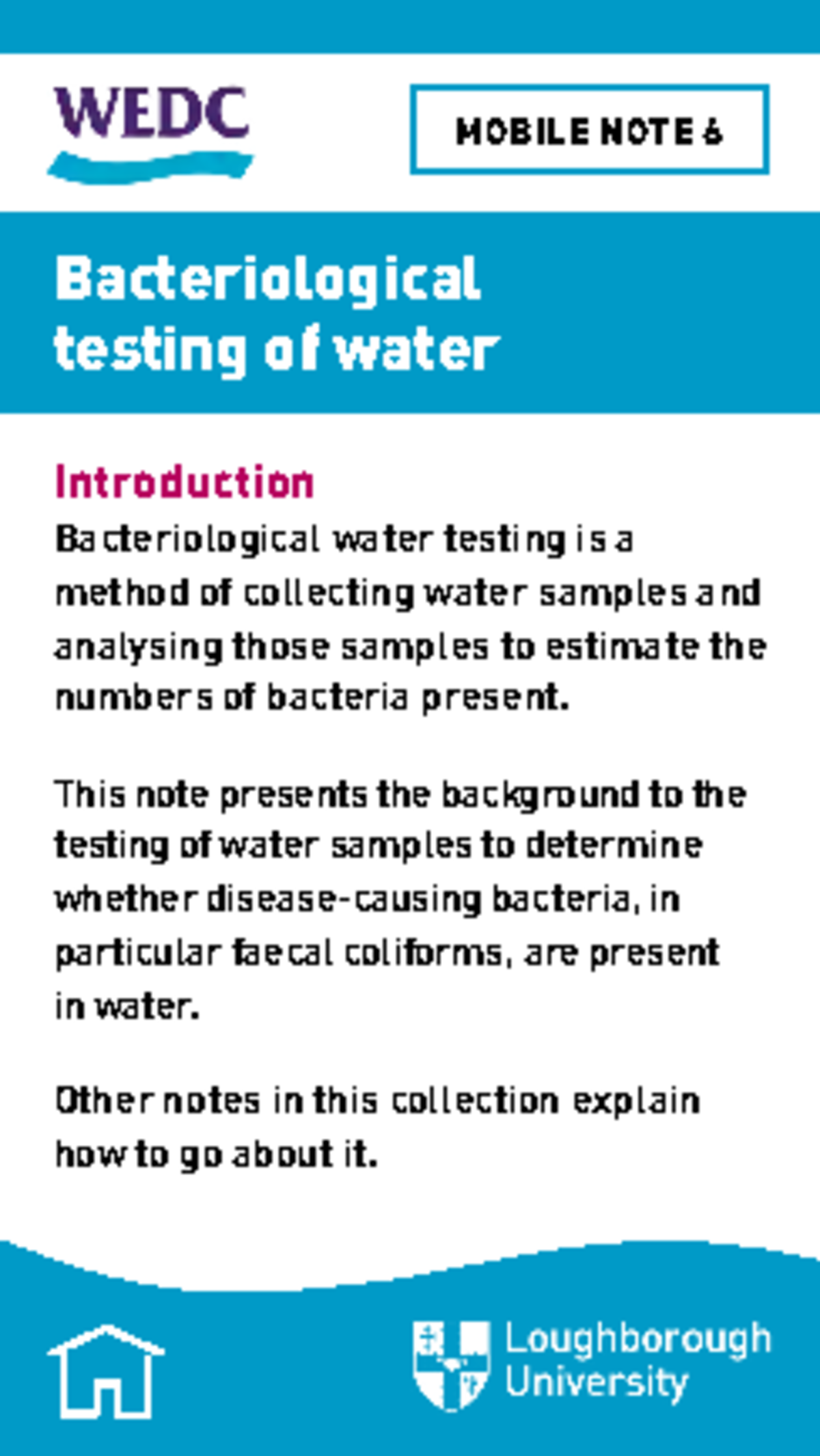 006 Bacteriological testing of water Bacteriological testing of water MOBILE NOTE 6