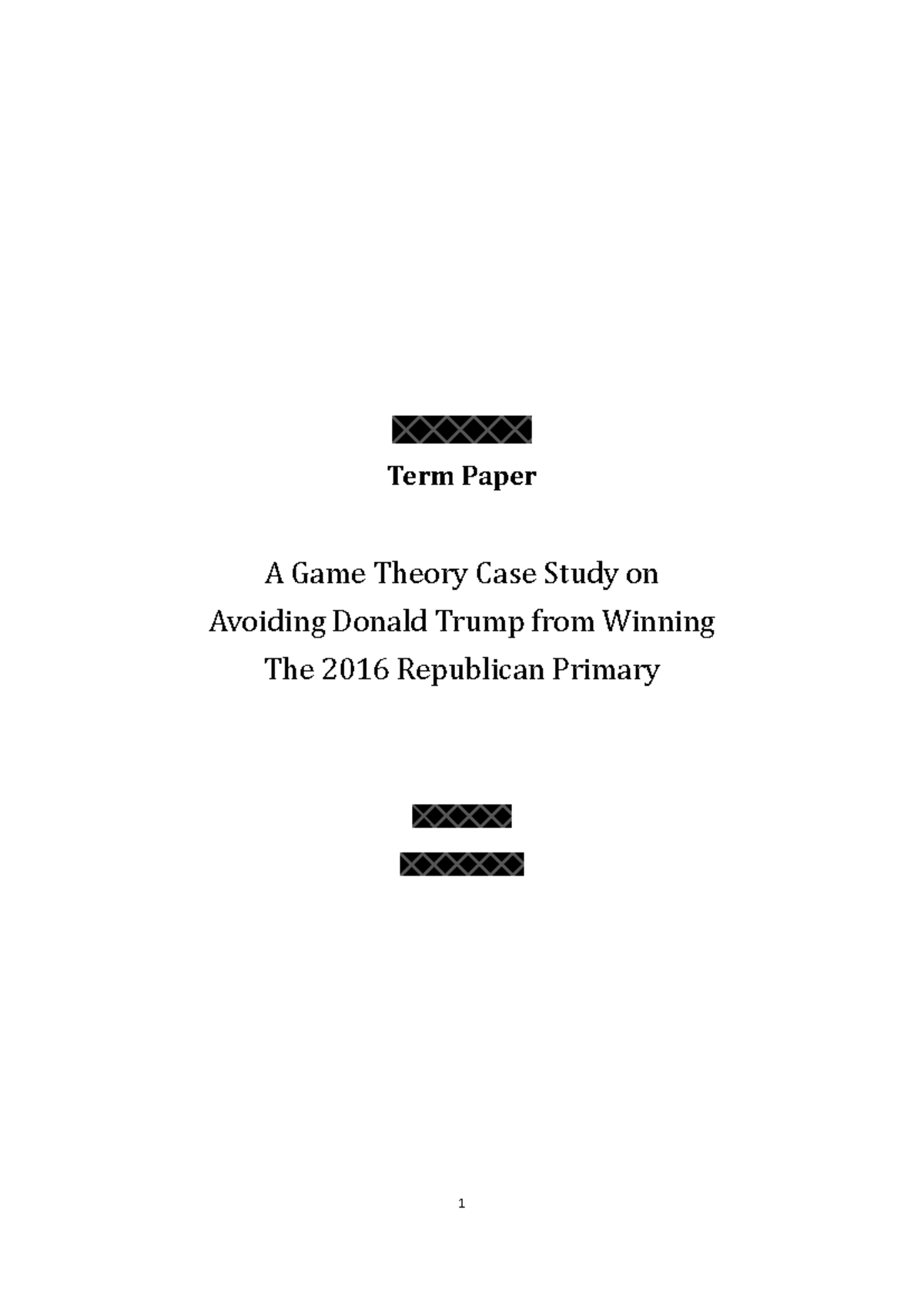 Example - Term Paper A Game Theory Case Study on Avoiding Donald Trump ...