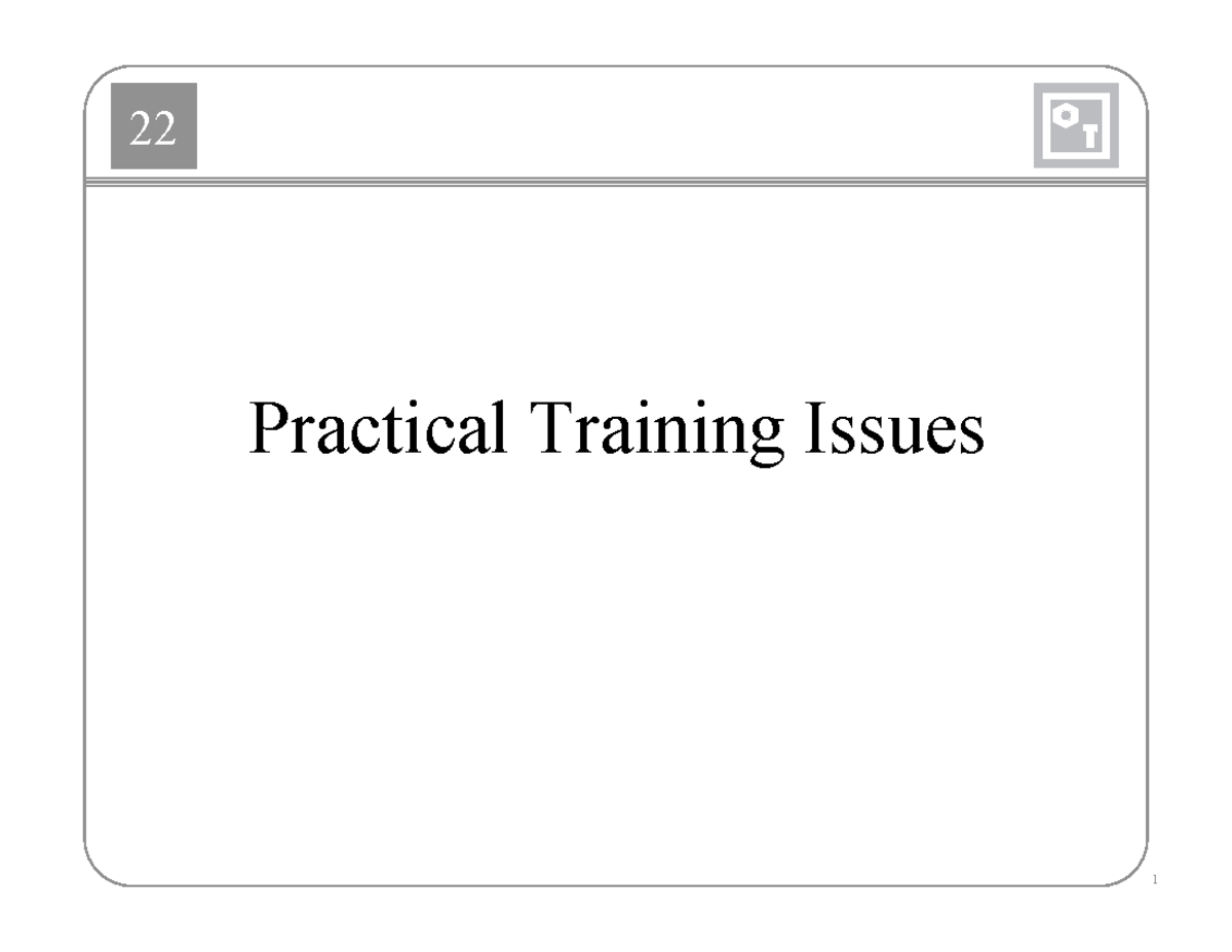 Ch22 pres N Lecture Notes Practical Training Issues Network