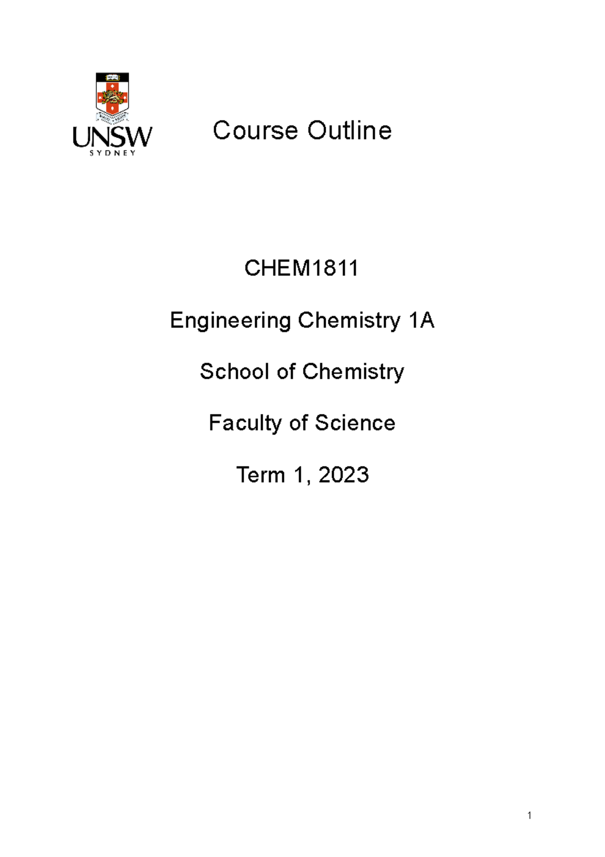 CHEM1811 Course Outline - Course Outline CHEM Engineering Chemistry 1A ...