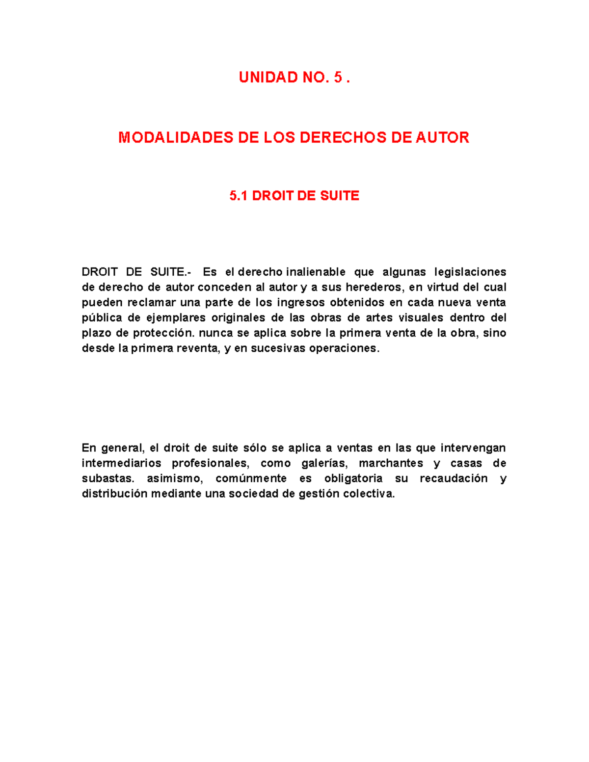 Exposicion Unidad NO. 5 - UNIDAD NO. 5. MODALIDADES DE LOS DERECHOS DE ...