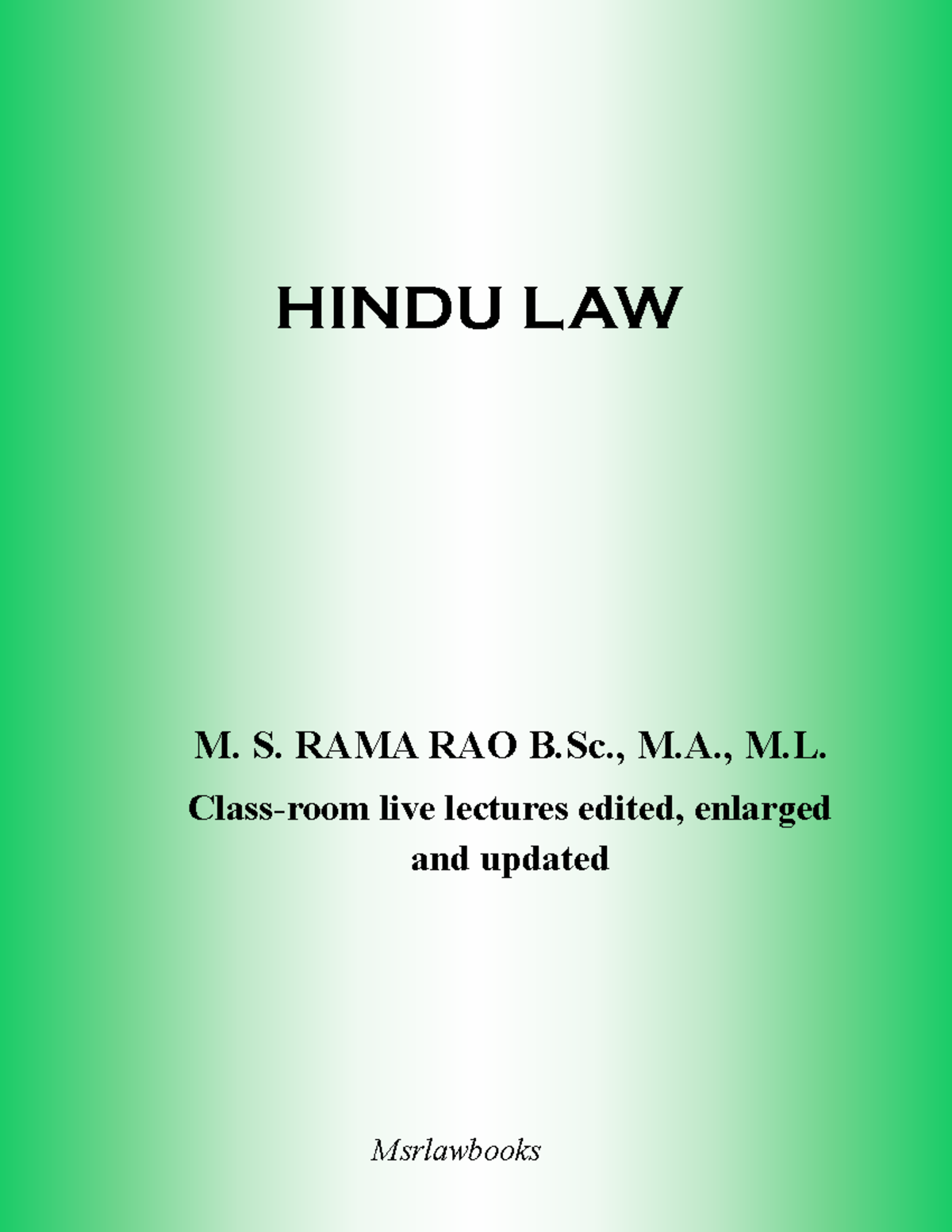 Hindu Law Notes - HINDU LAW M. S. RAMA RAO B., M., M. Class-room live ...
