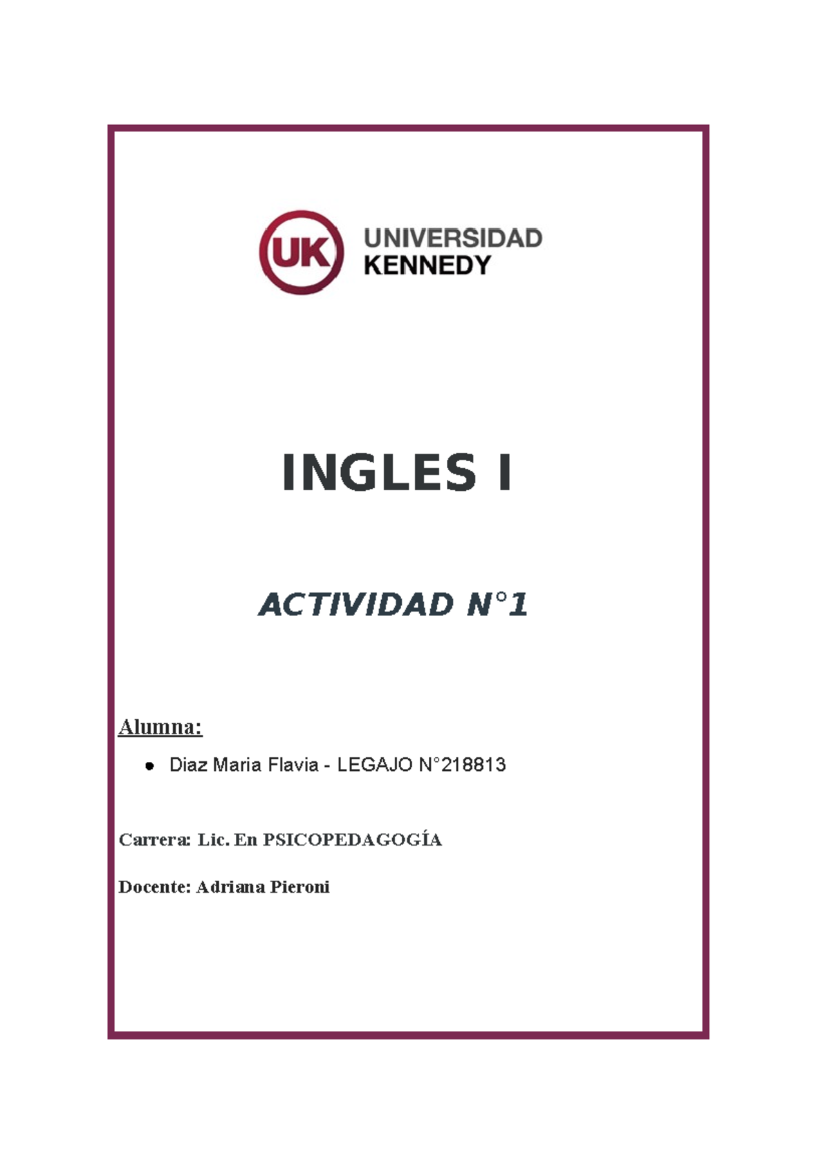 Actividad 1 Ingles Básico Universidade Kennedy INGLES I ACTIVIDAD N