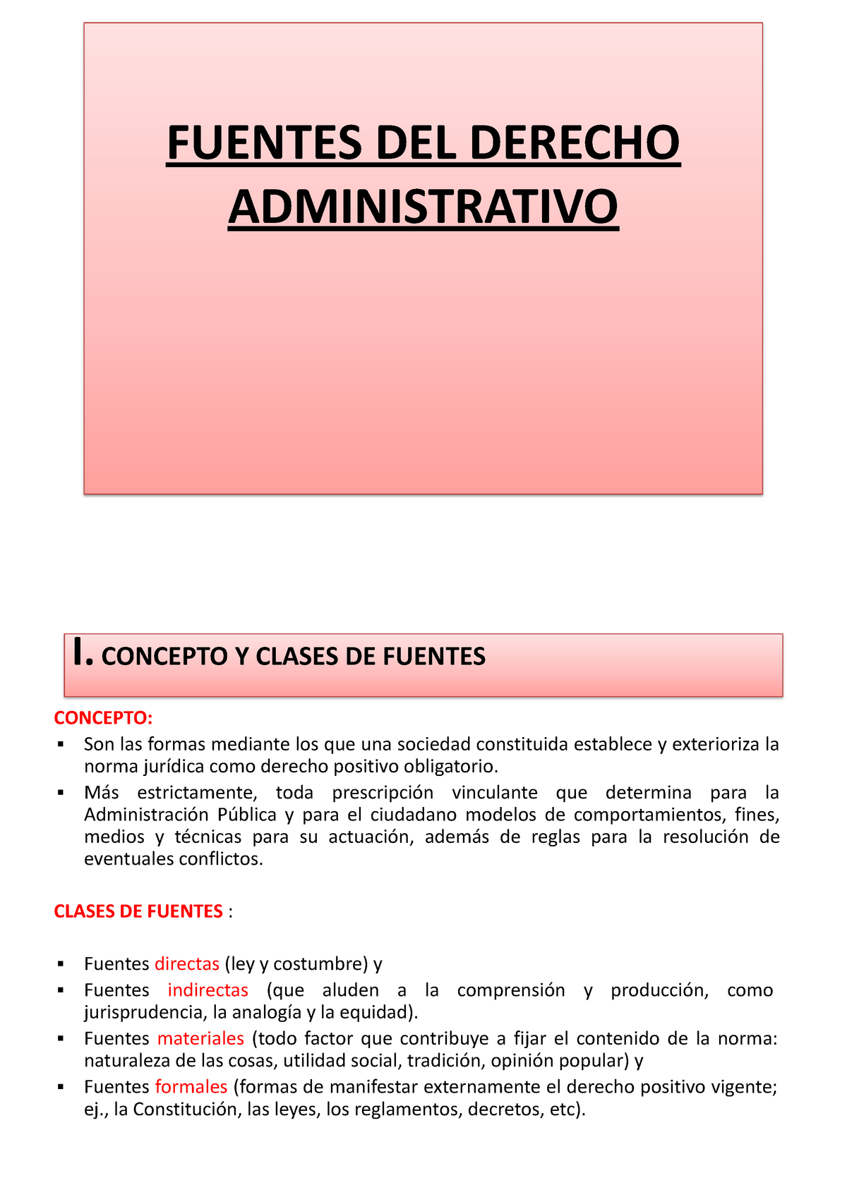 TEMA II LAS Fuentes DEL Derecho Administrativo - FUENTES DEL ADMINISTRATIVO I. CONCEPTO Y - Studocu