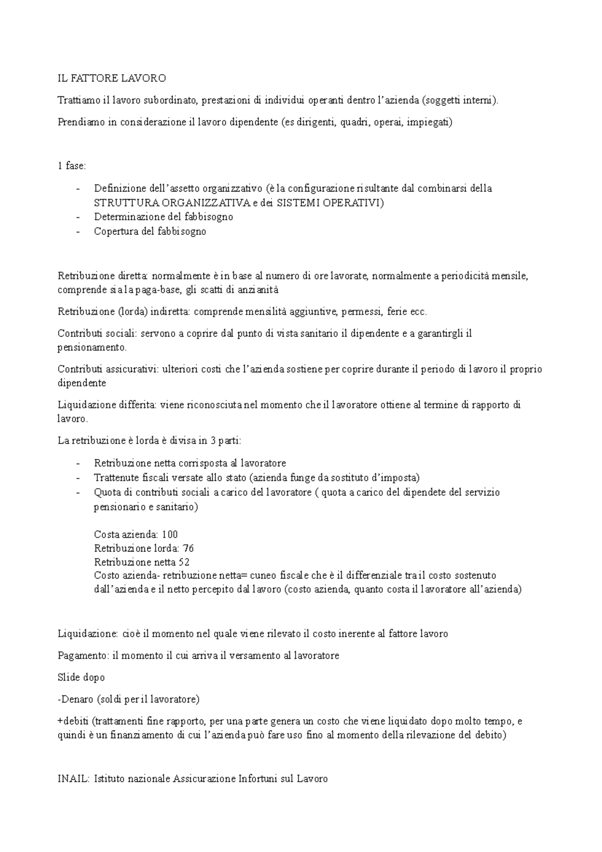 Il fattore lavoro IL FATTORE LAVORO Trattiamo il lavoro subordinato