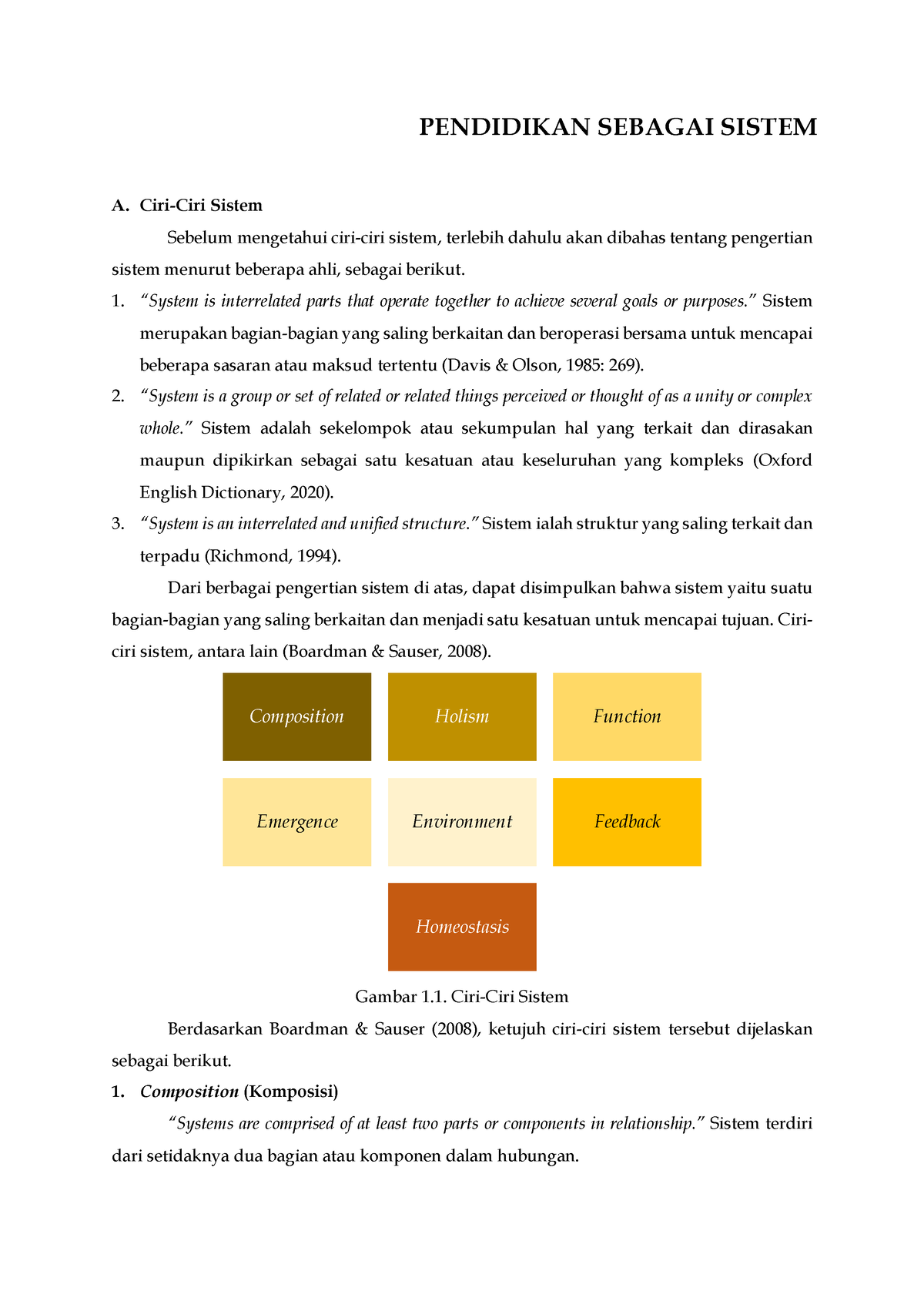 Materi 2. Pendidikan Sebagai Sistem - PENDIDIKAN SEBAGAI SISTEM A. Ciri ...