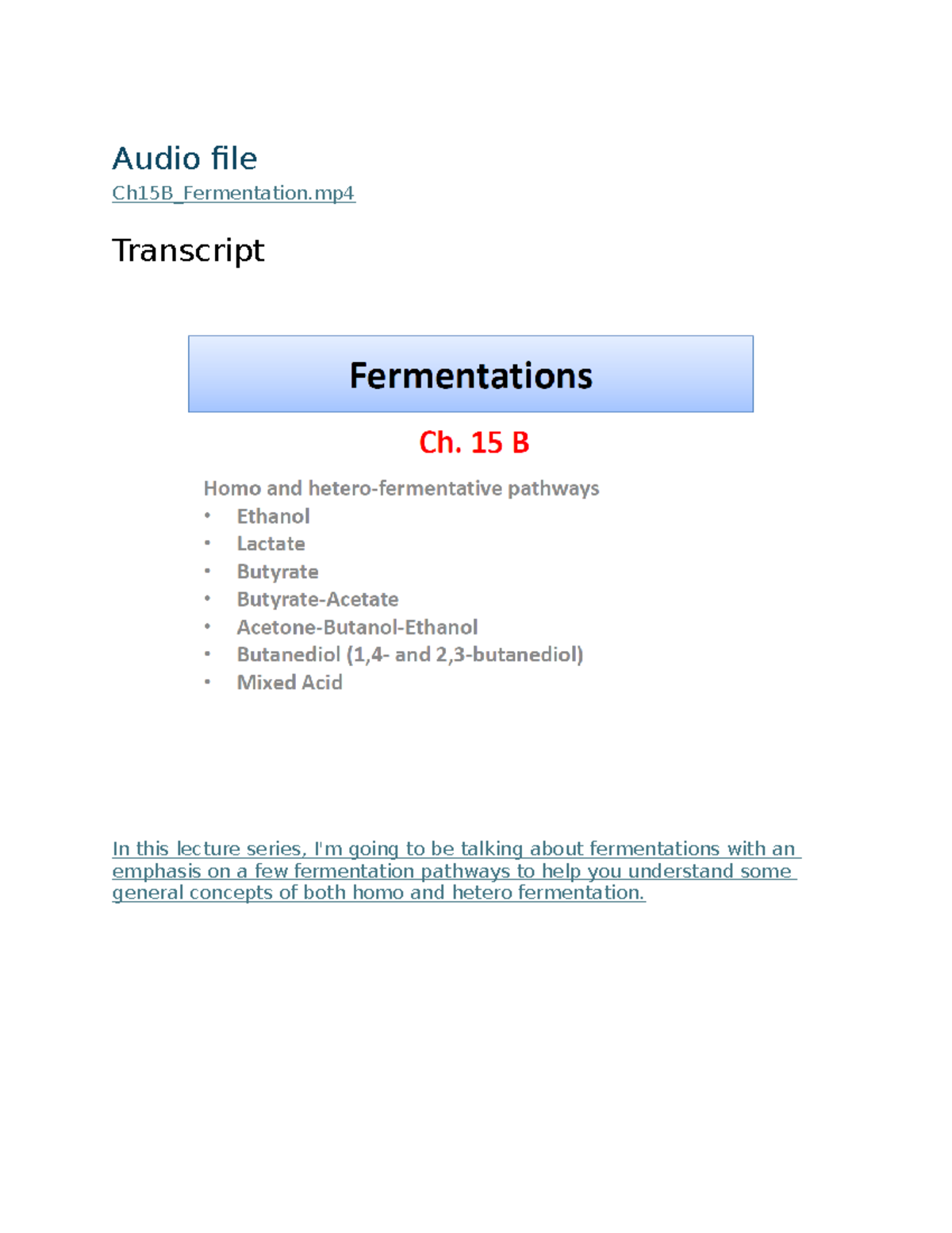 Lecture 15B notes - Audio file Ch15B_Fermentation Transcript In this ...