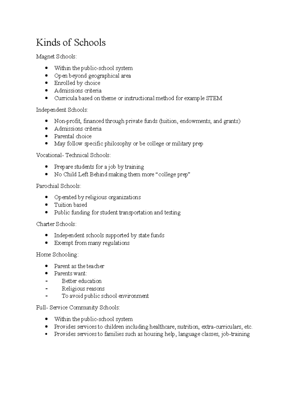 Kinds of Schools Kinds of Schools Schools Within the publicschool system Open beyond