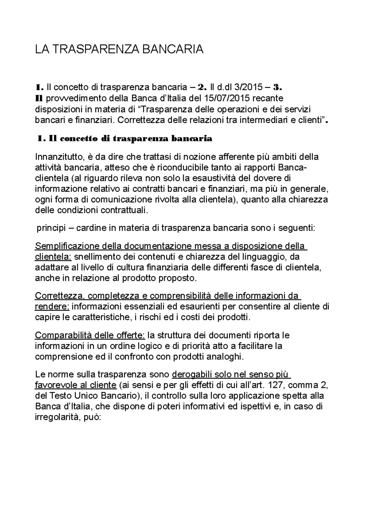 La trasparenza bancaria Il d 3/2015 3. Il provvedimento della Banca
