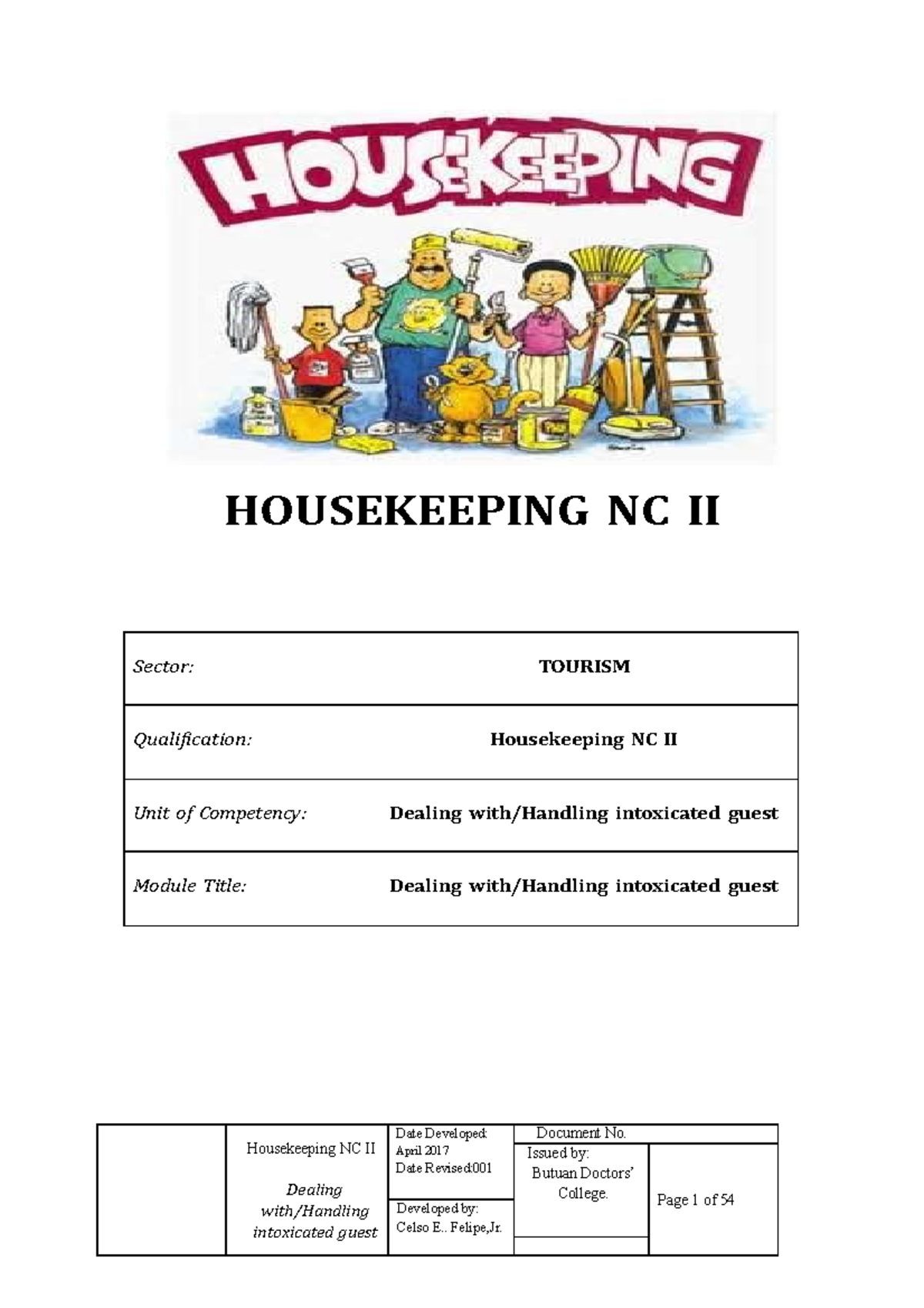 Cblm-intoxicated-guest - Housekeeping NC II Date Developed: April 2017 ...