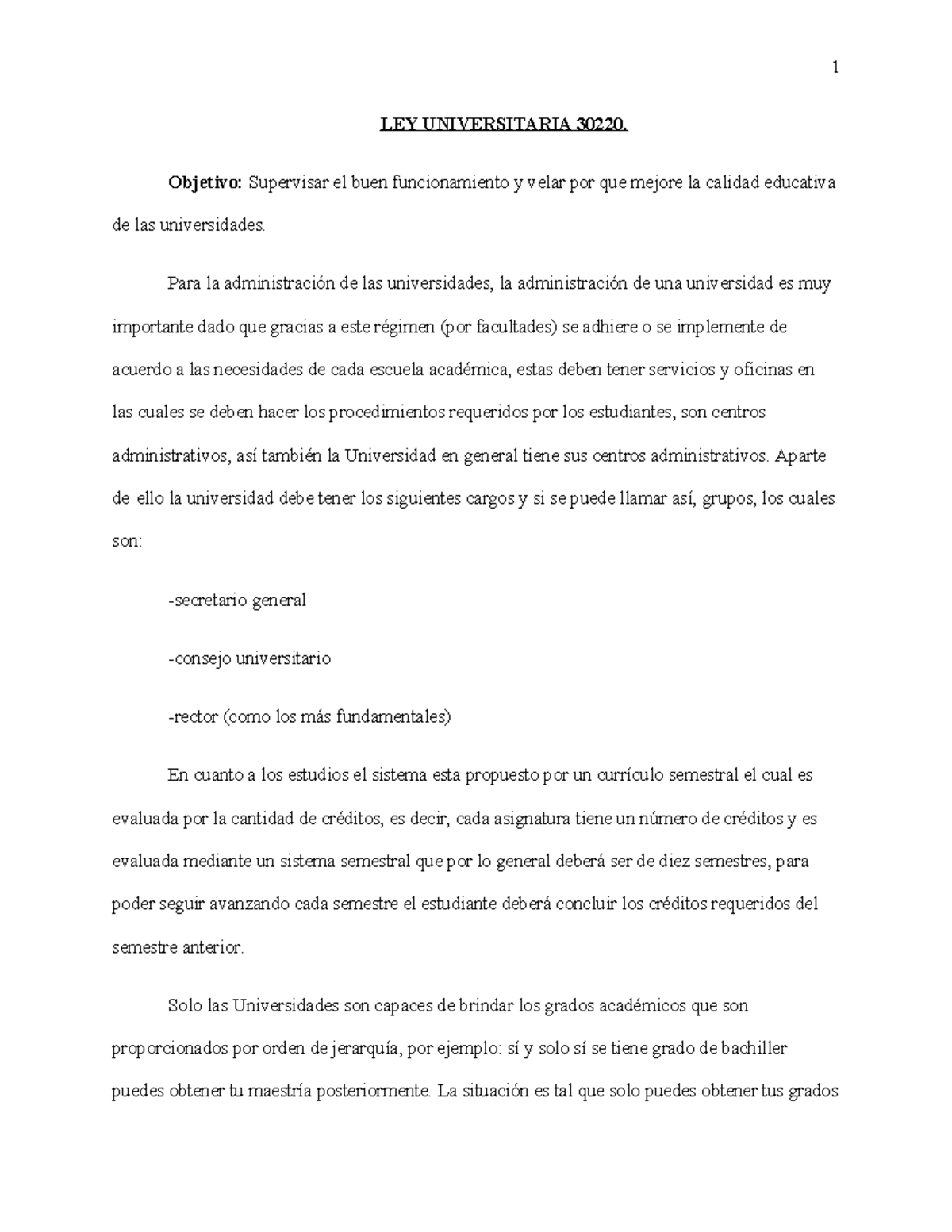 LEY Universitaria 30220 1 LEY UNIVERSITARIA 30220. Objetivo