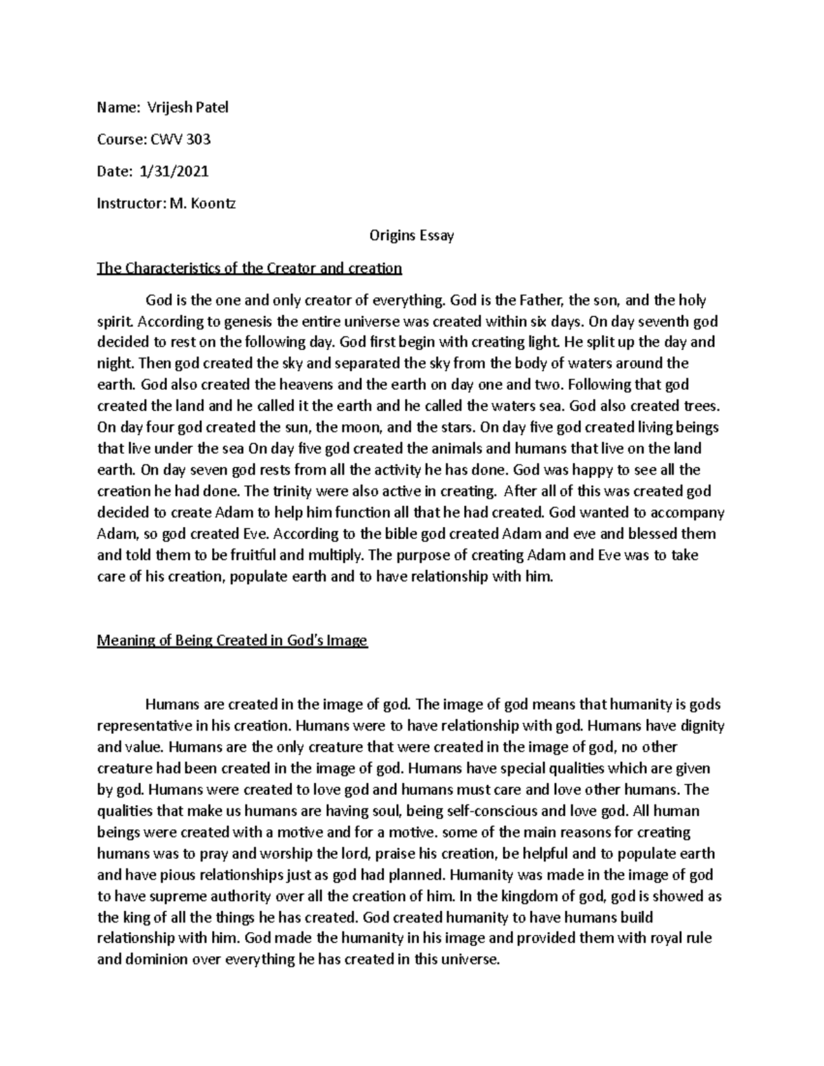 Origins Essay Template - Name: Vrijesh Patel Course: CWV 303 Date: 1/31 ...