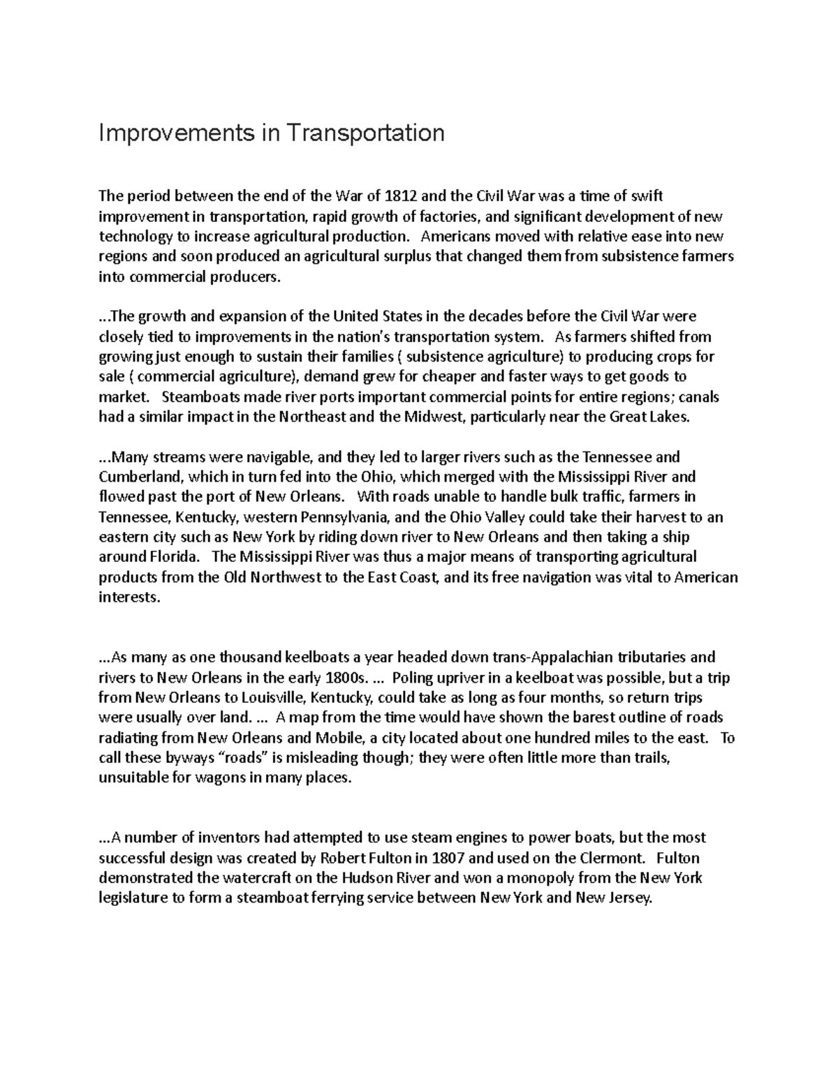 Improvements in Transportation in the early 1800s Improvements in