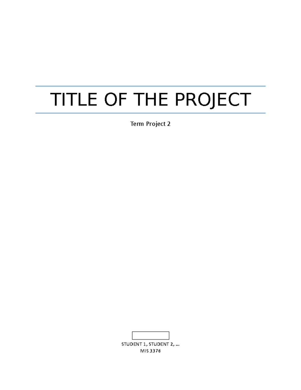 Template and Sample Project TP2 - TITLE OF THE PROJECT Term Project 2 ...