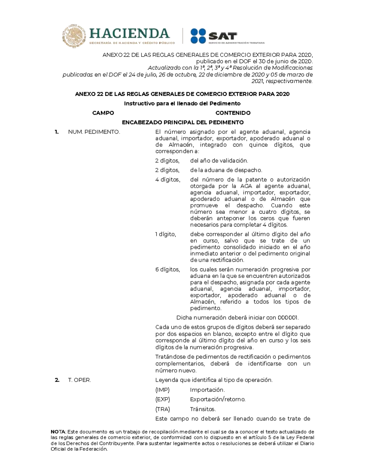 Anexo 22 publicado en el DOF el 30 de junio de 2020. Actualizado con