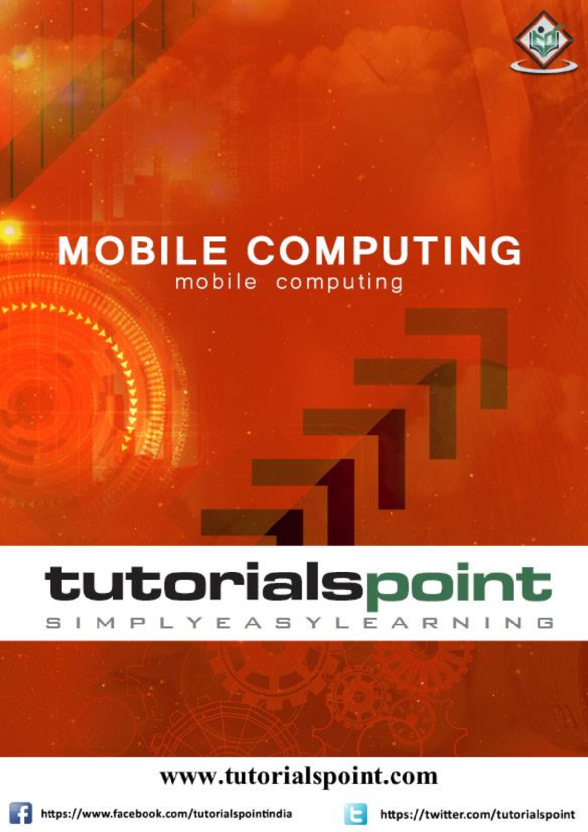 Mobile computing tutorial - i i About the Tutorial Mobile Computing is ...