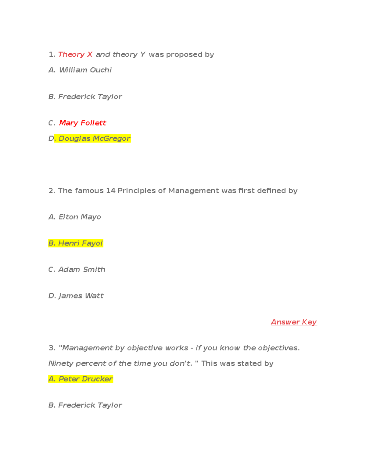 Princ. of mngt Predict - Questions - Theory X and theory Y was proposed ...