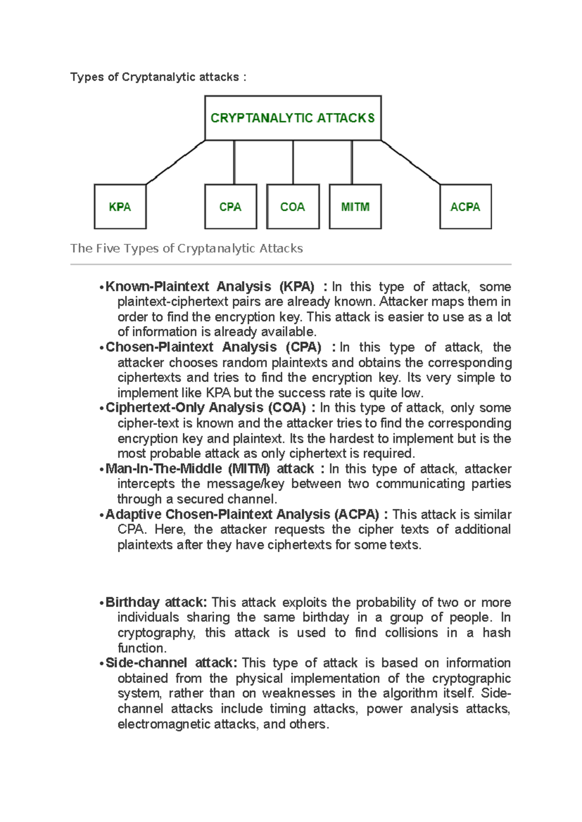 Cryptanalytic attacks - Attacker maps them in order to find the ...