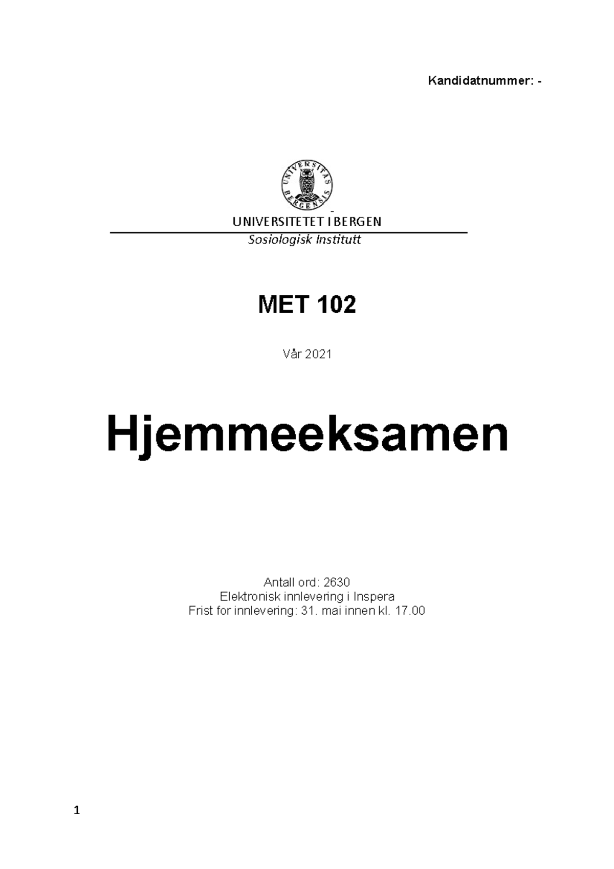 MET102 Hjemmeeksamen - Våren 2021 - Kandidatnummer: - UNIVERSITETET I ...